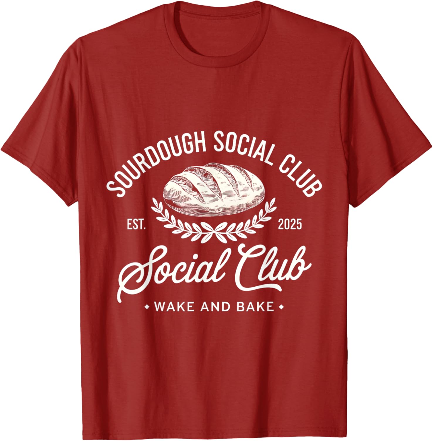 Sourdough Social Club Wake and Bake Retro Design T-Shirt for Fans - 20