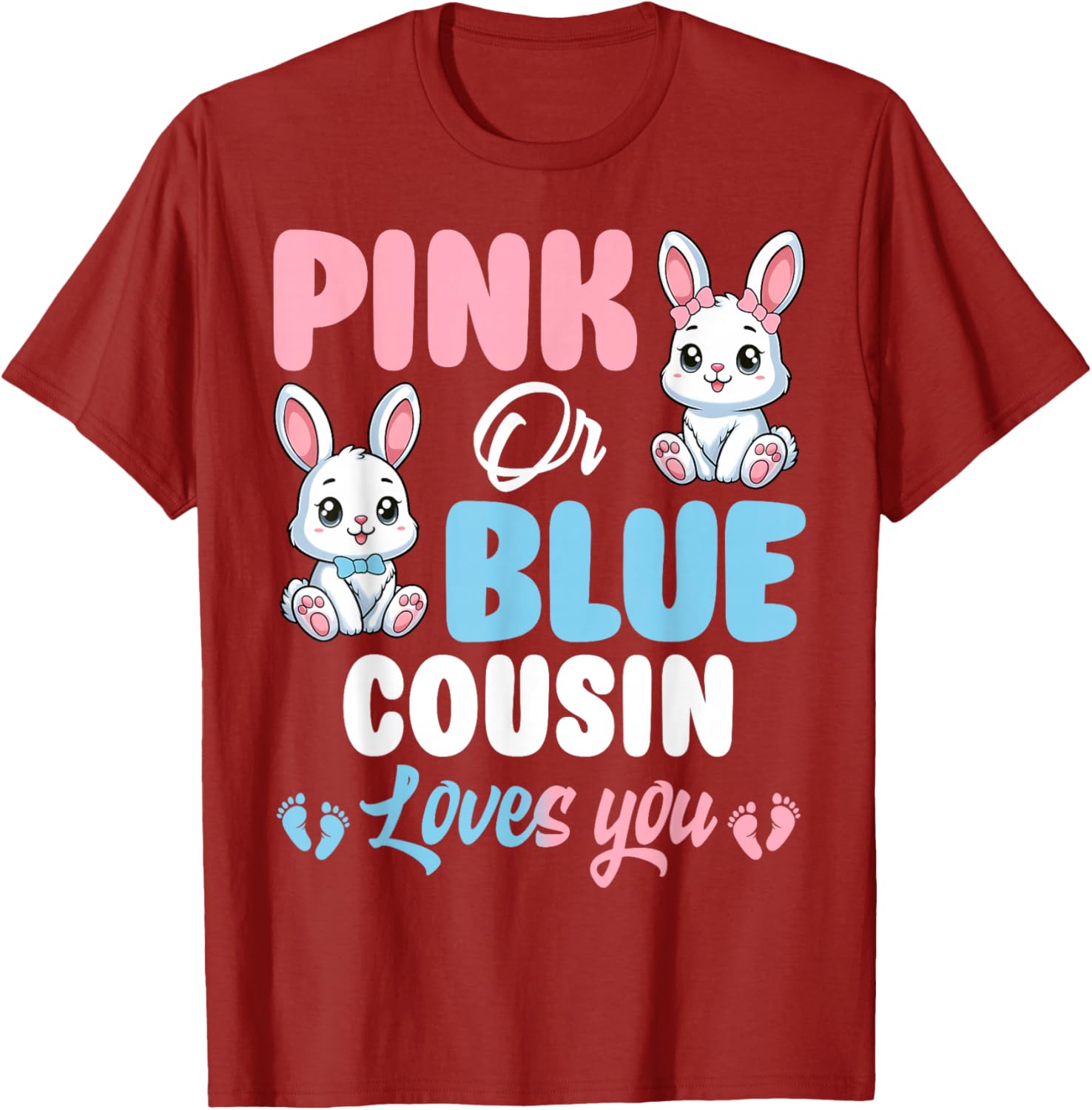 Pink or Blue Cousin Loves You Bunny Gender Reveal Party T-Shirt - 8