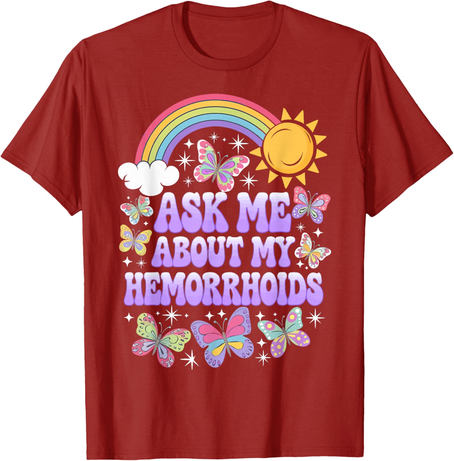 Humorous Ask Me About My Hemorrhoids T-Shirt for Comfortable Casual Wear - 11