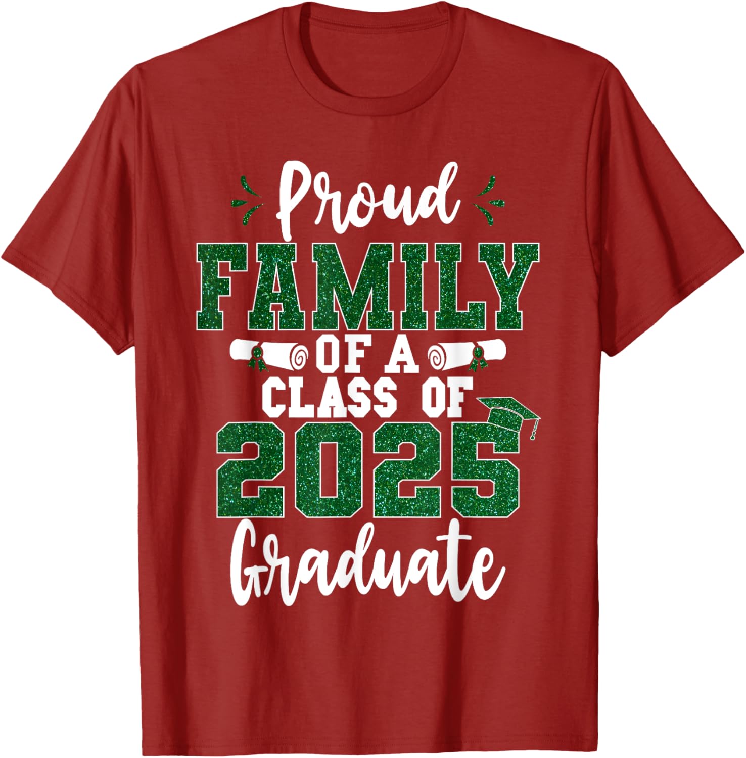 Proud Family Class of 2025 Graduate T-Shirt for Seniors and Families - 17