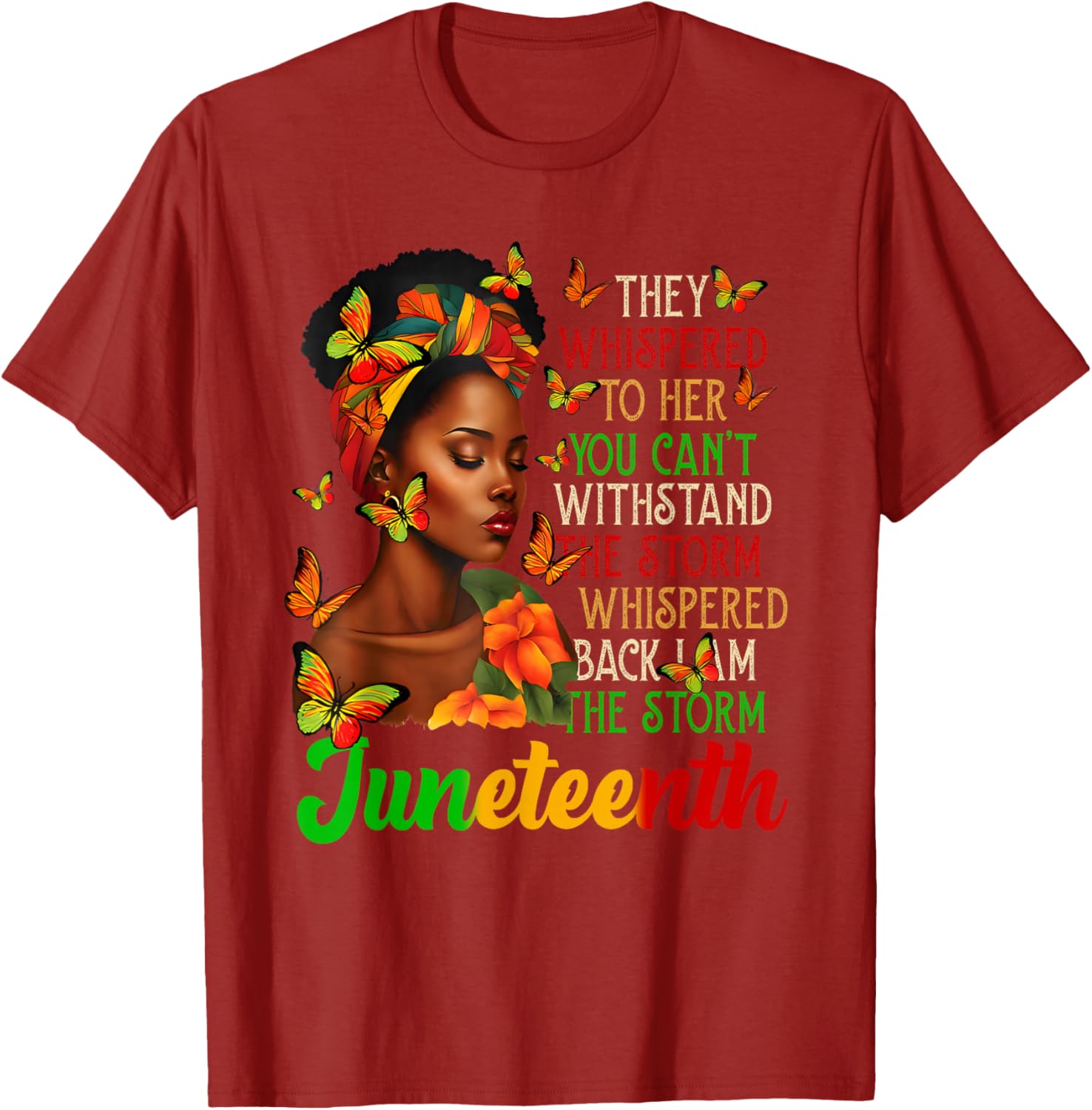 Juneteenth I am The Storm Black Women T-Shirt for Black History Month - 2