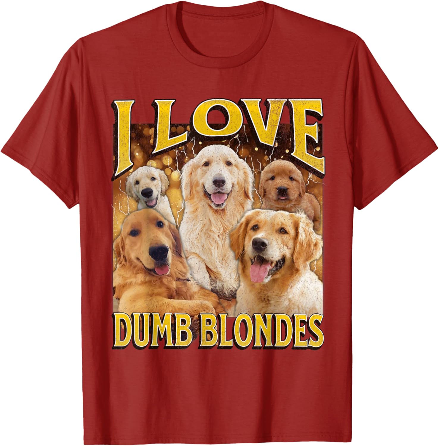 I Love Dumb Blondes Funny Dog Meme Graphic T-Shirt for Pet Lovers - 21