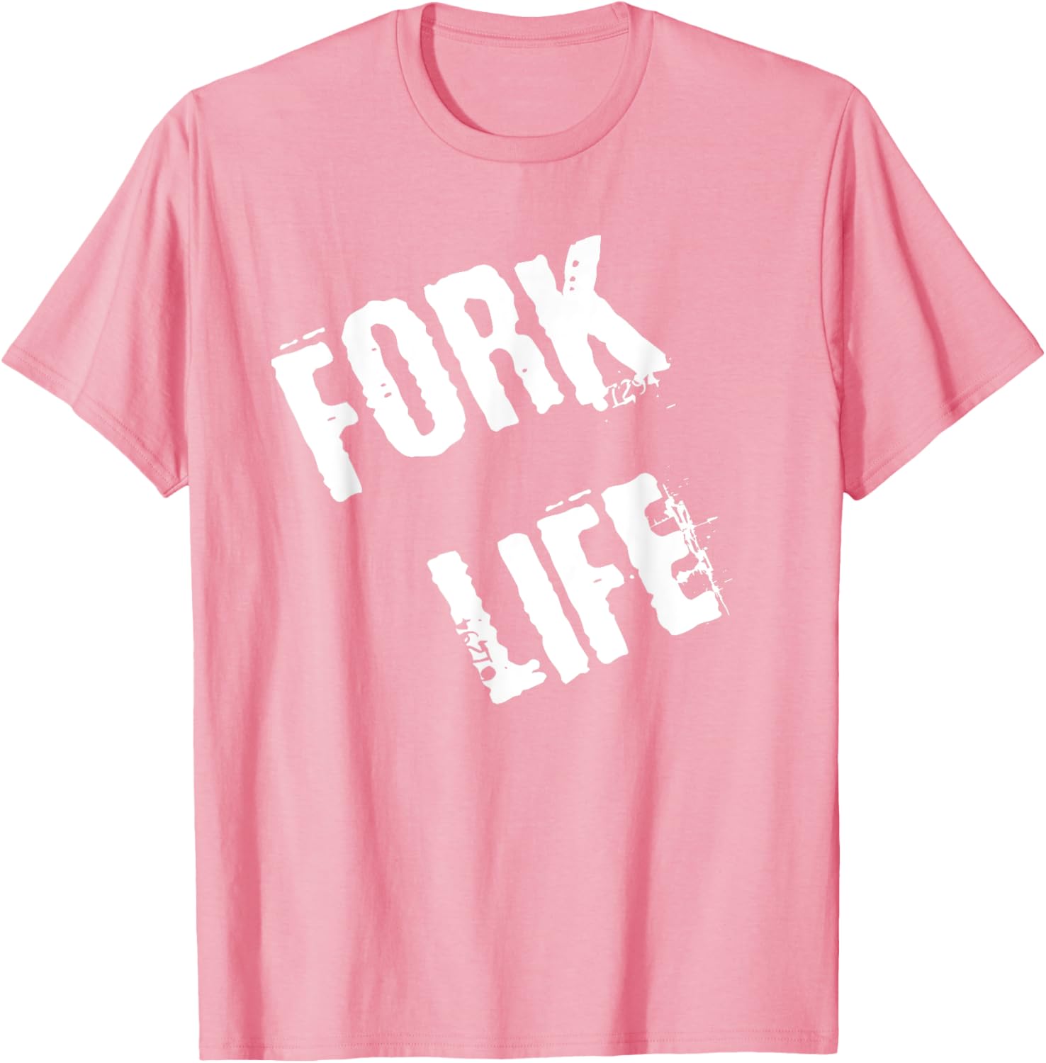 Fork Life T-Shirt for Food Lovers | Fun and Trendy Graphic Tee - 24