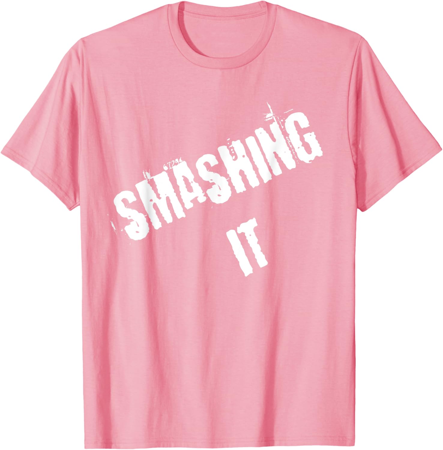 Smashing It T-Shirt Stylish Graphic Tee for Comfort and Confidence - 28