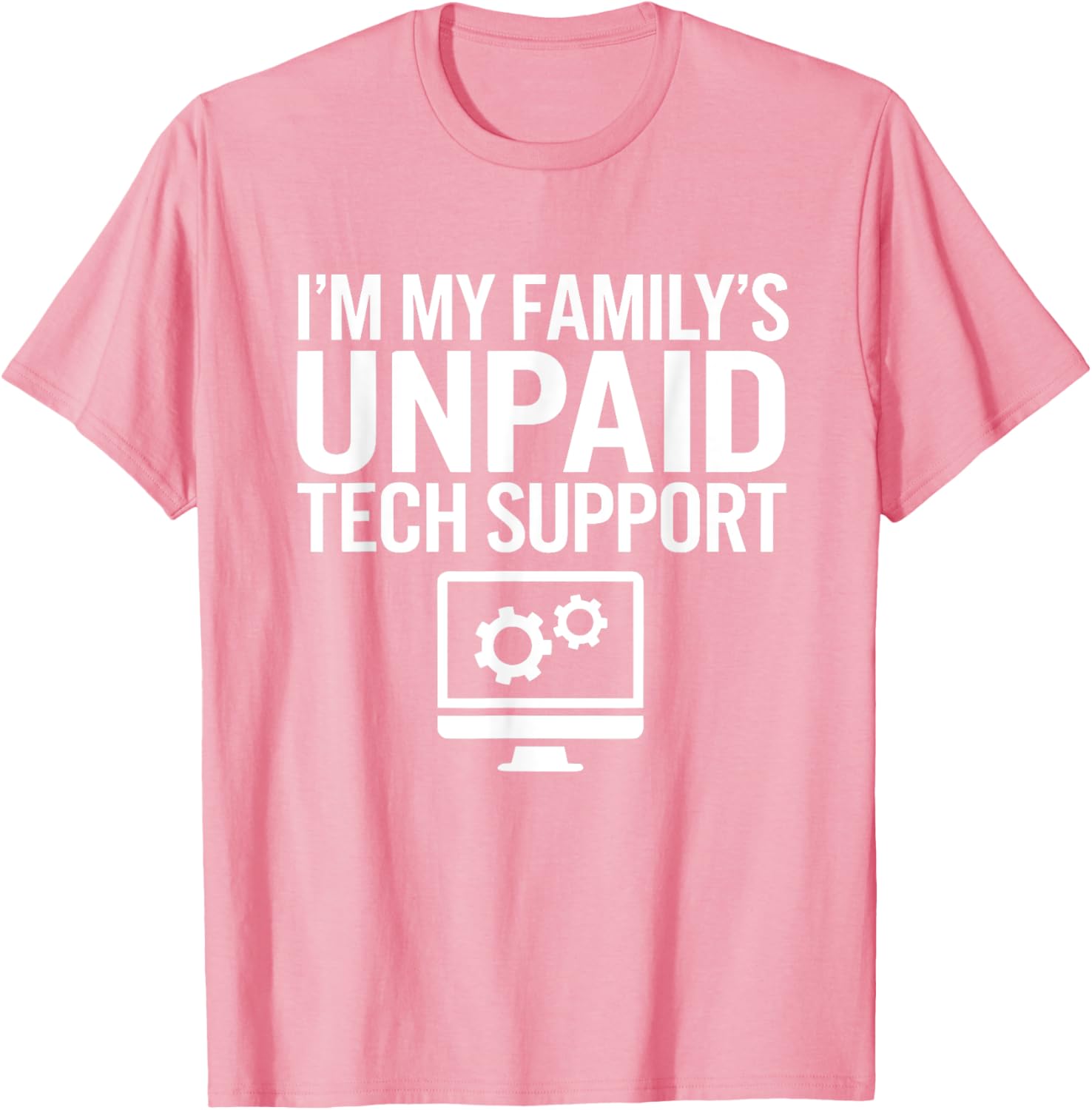 Funny Unpaid Tech Support T-Shirt for Computer Engineers Family Gift - 13