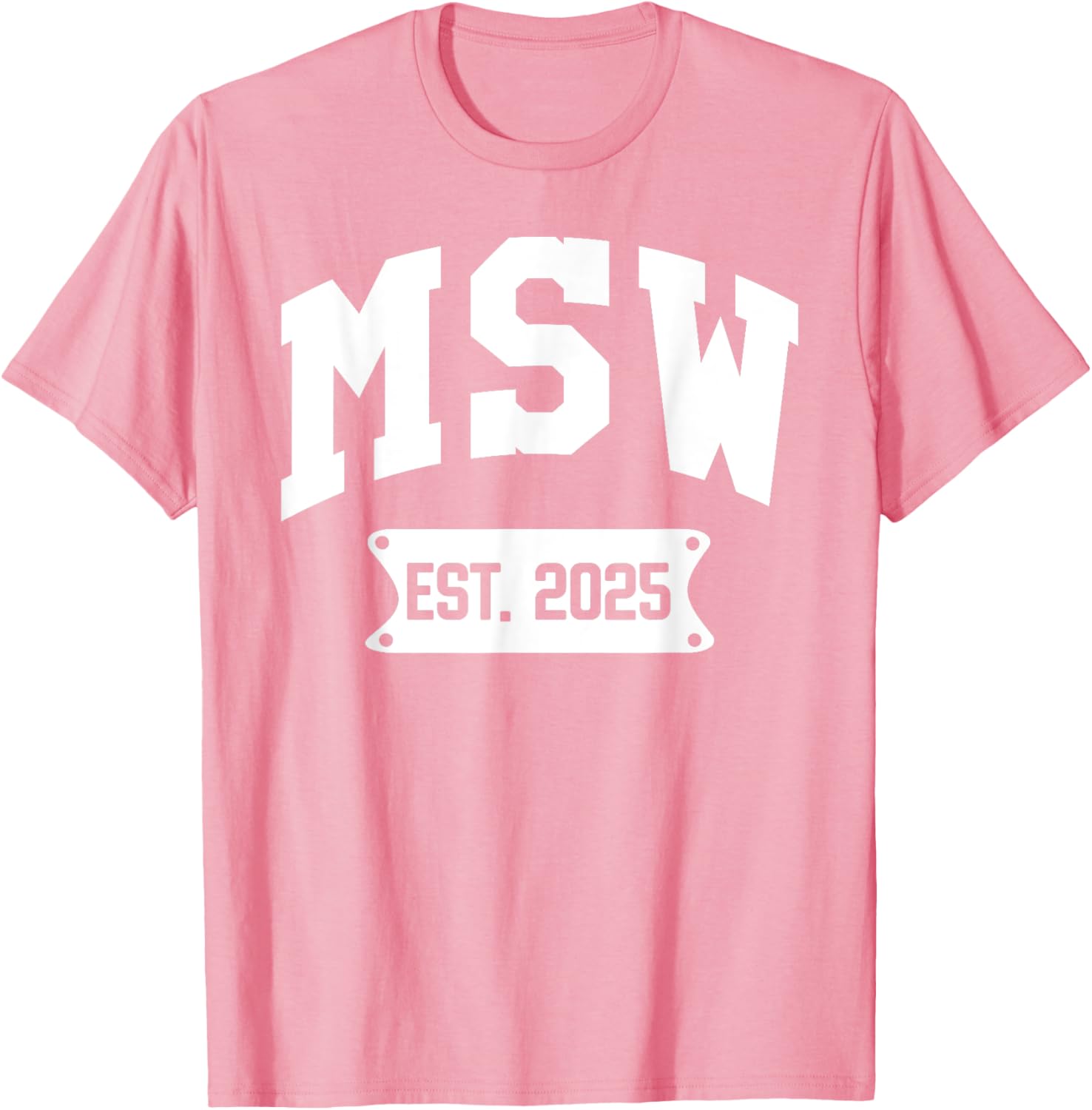 MSW 2025 Graduation T-Shirt for Master of Social Work Alumni - 7