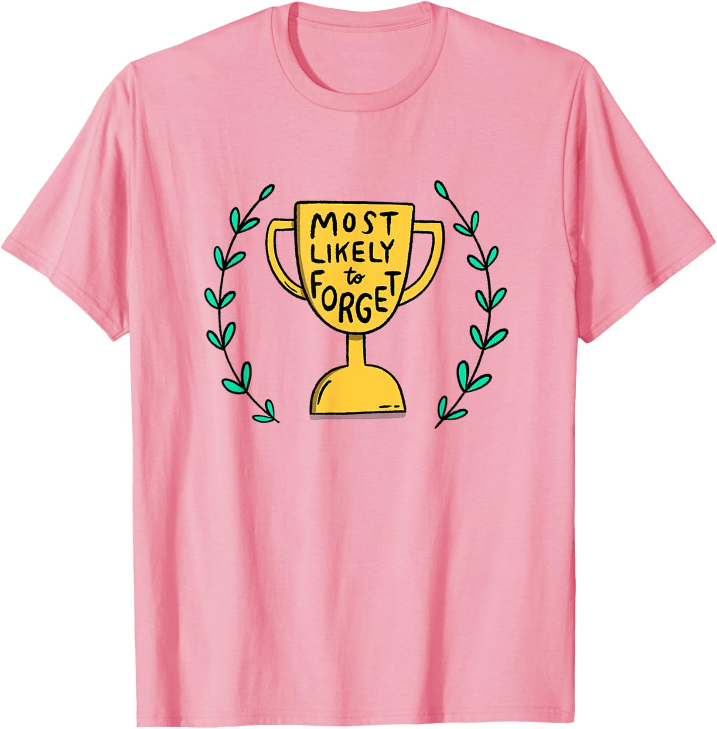 Most Likely to Forget Funny Illustrated T-Shirt for Casual Wear - 4