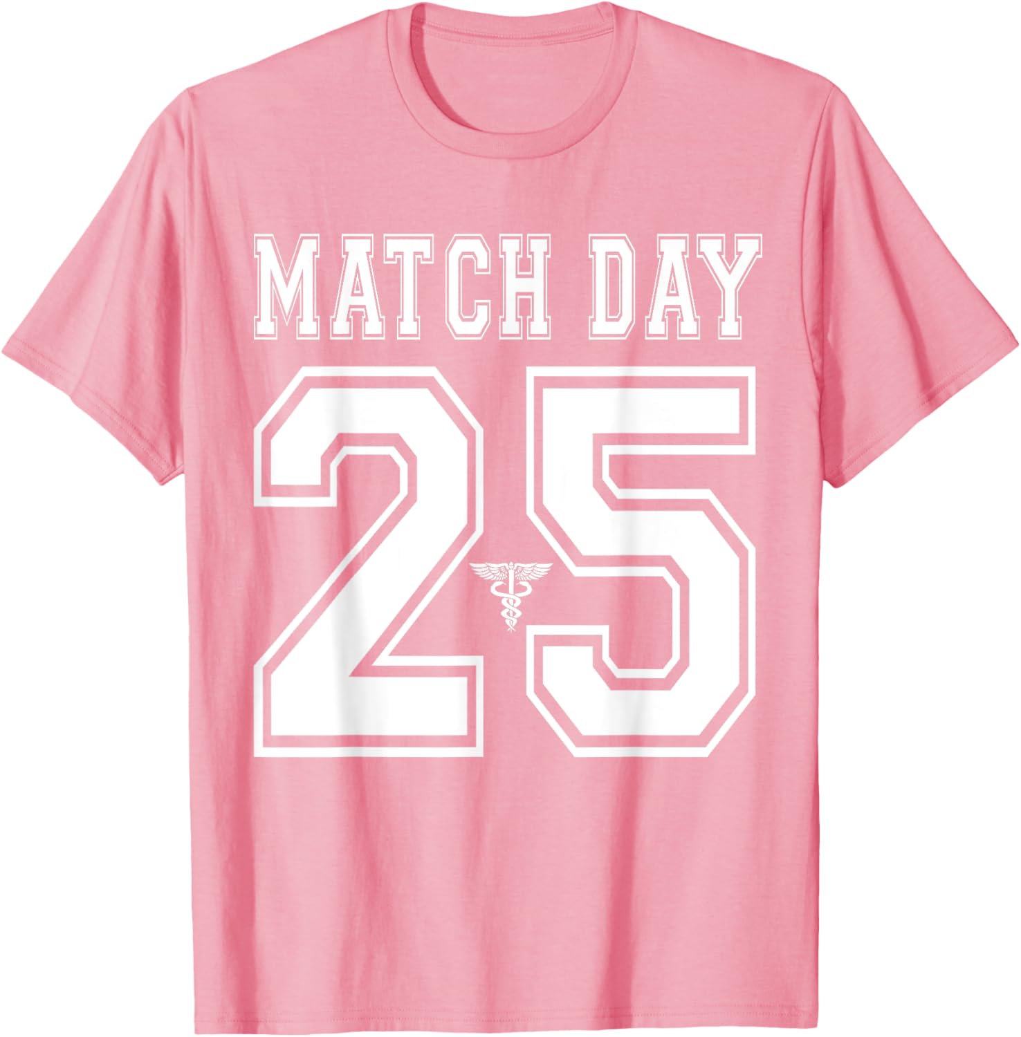Match Day 2025 Med School Residency T-Shirt for Future Doctors - 28