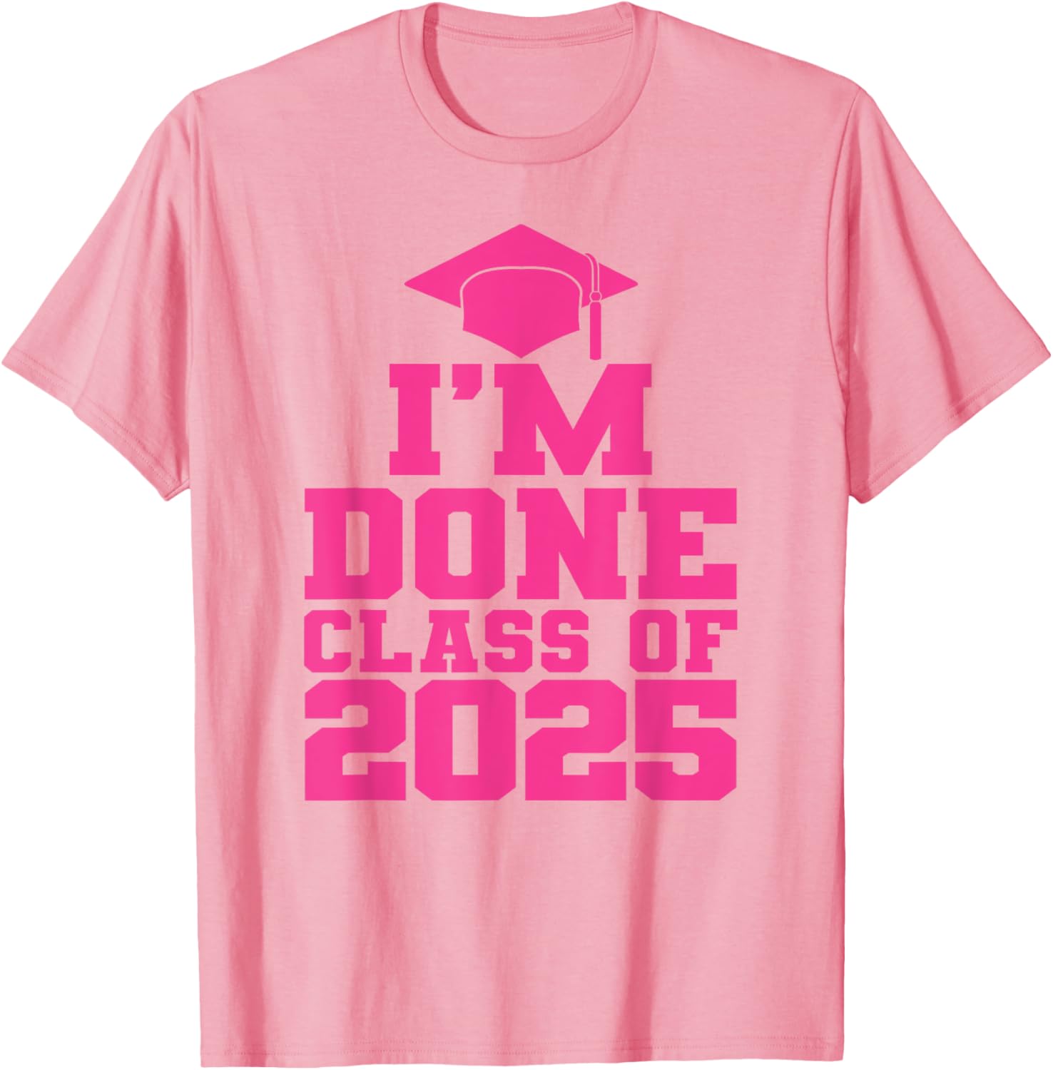 Fun Pink Graduation T-Shirt for Class of 2025 Women and Girls - 9