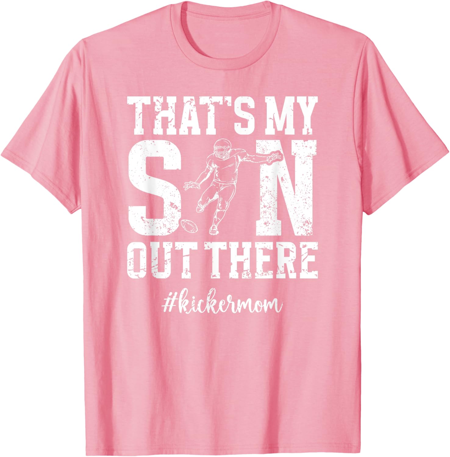 That's My Son Football Kicker Mom T-Shirt for Proud Football Moms - 18