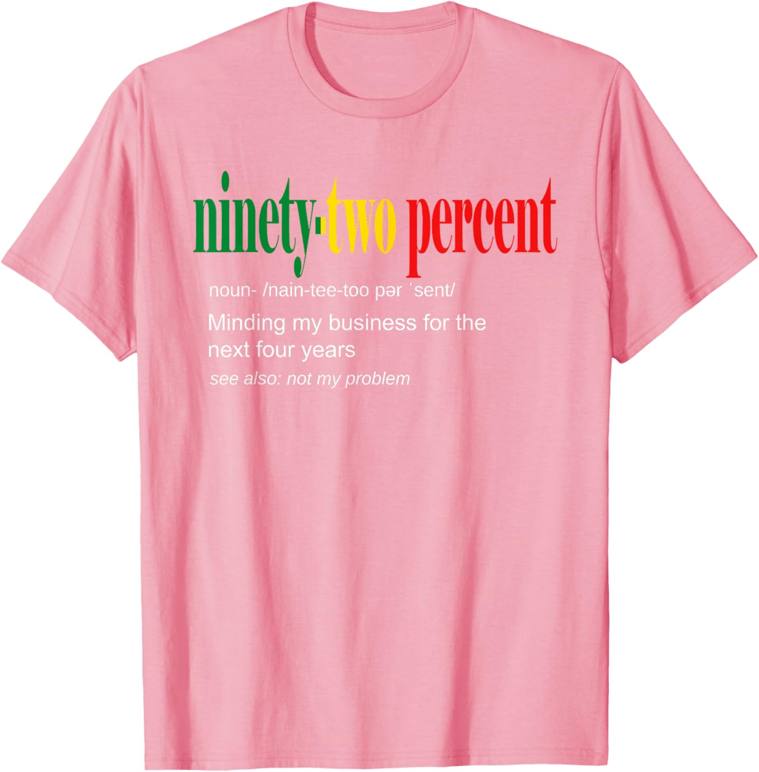 92% Black Women Minding My Business T-Shirt for Confident Style - 24