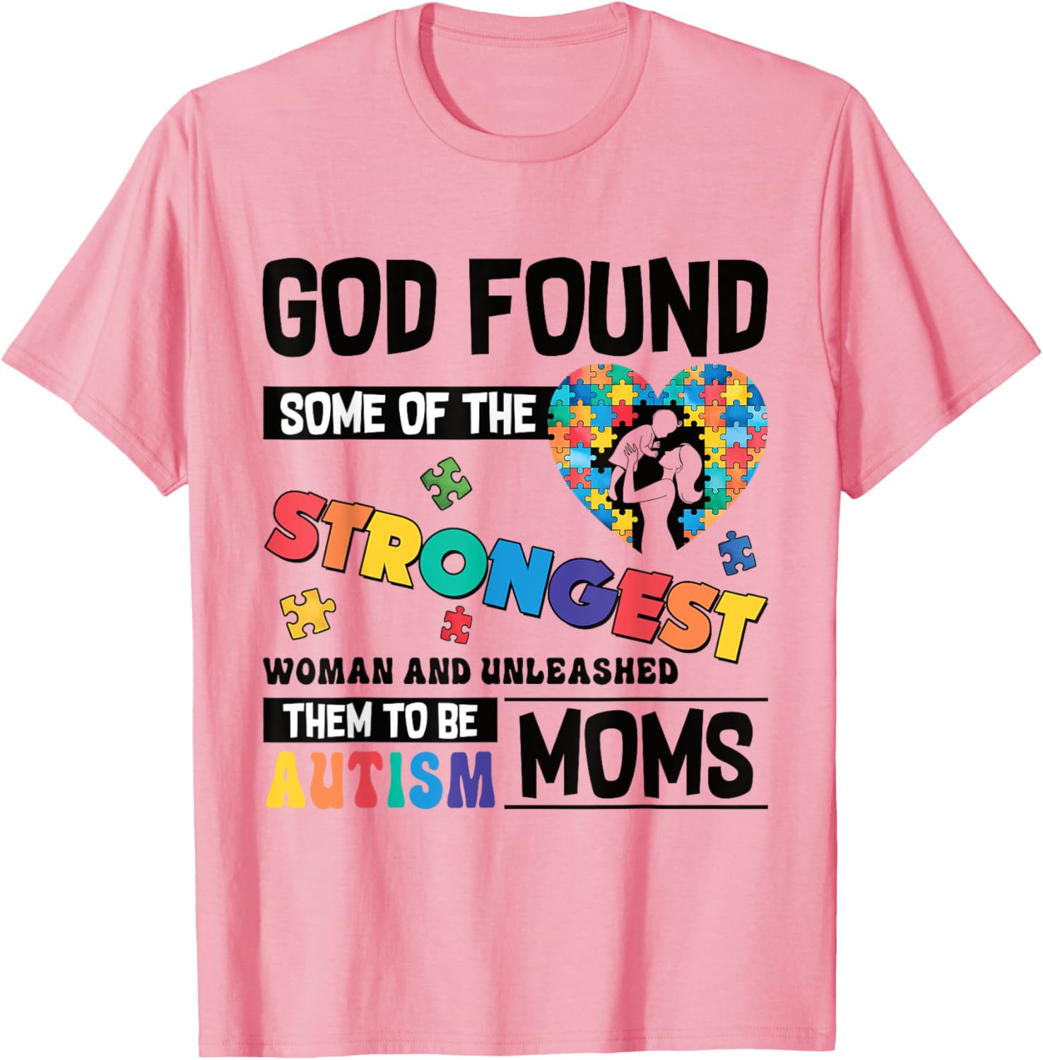 Strongest Autism Mom T-Shirt for Proud Moms of Autistic Kids - 3