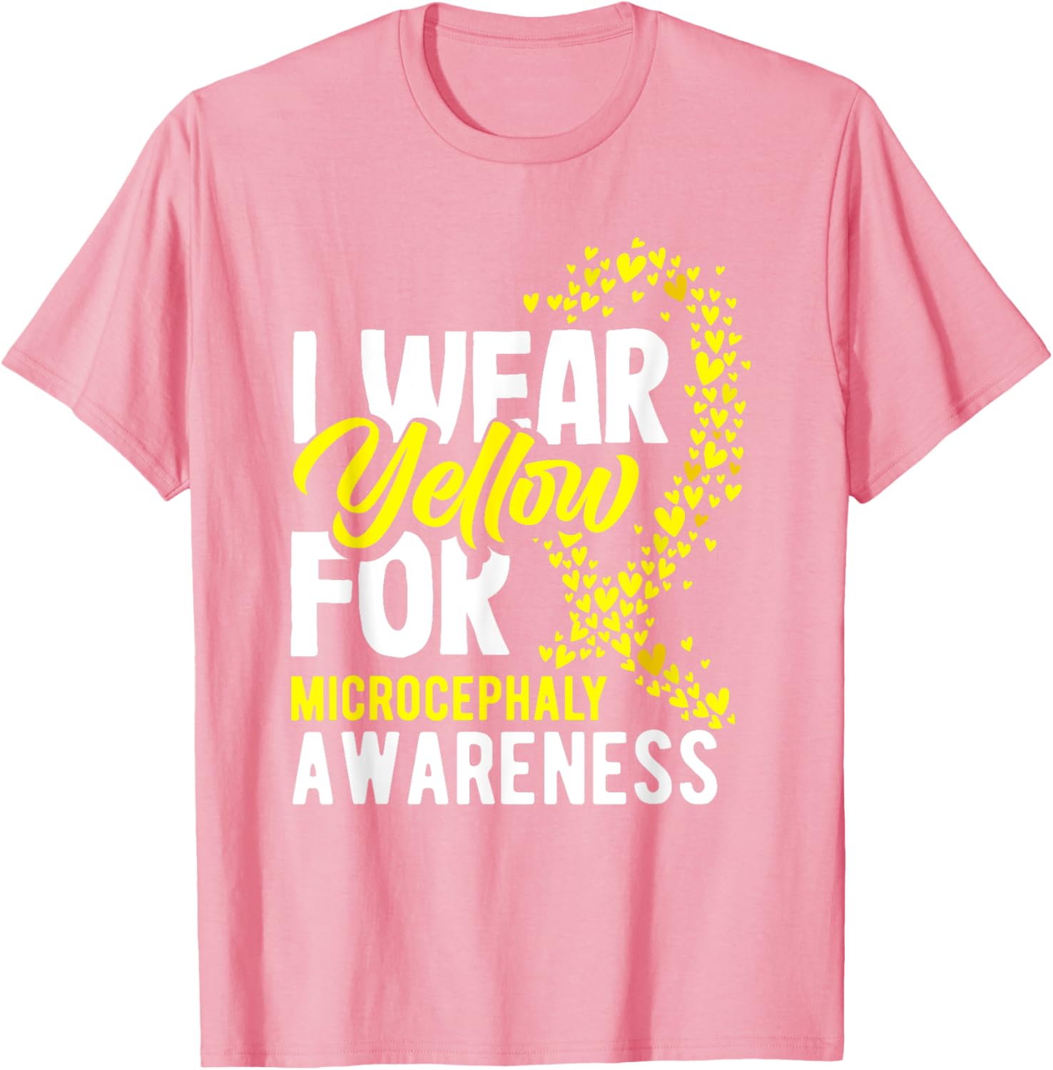 I Wear Yellow For Microcephaly Awareness T-Shirt - Support a Cause - 12