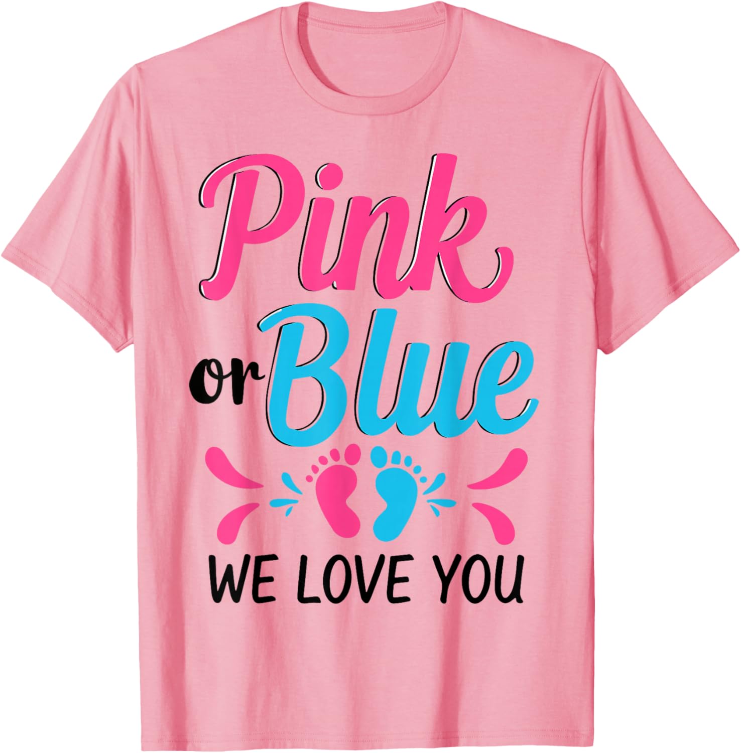 Pink or Blue We Love You Baby Shower T-Shirt for Expecting Parents - 18