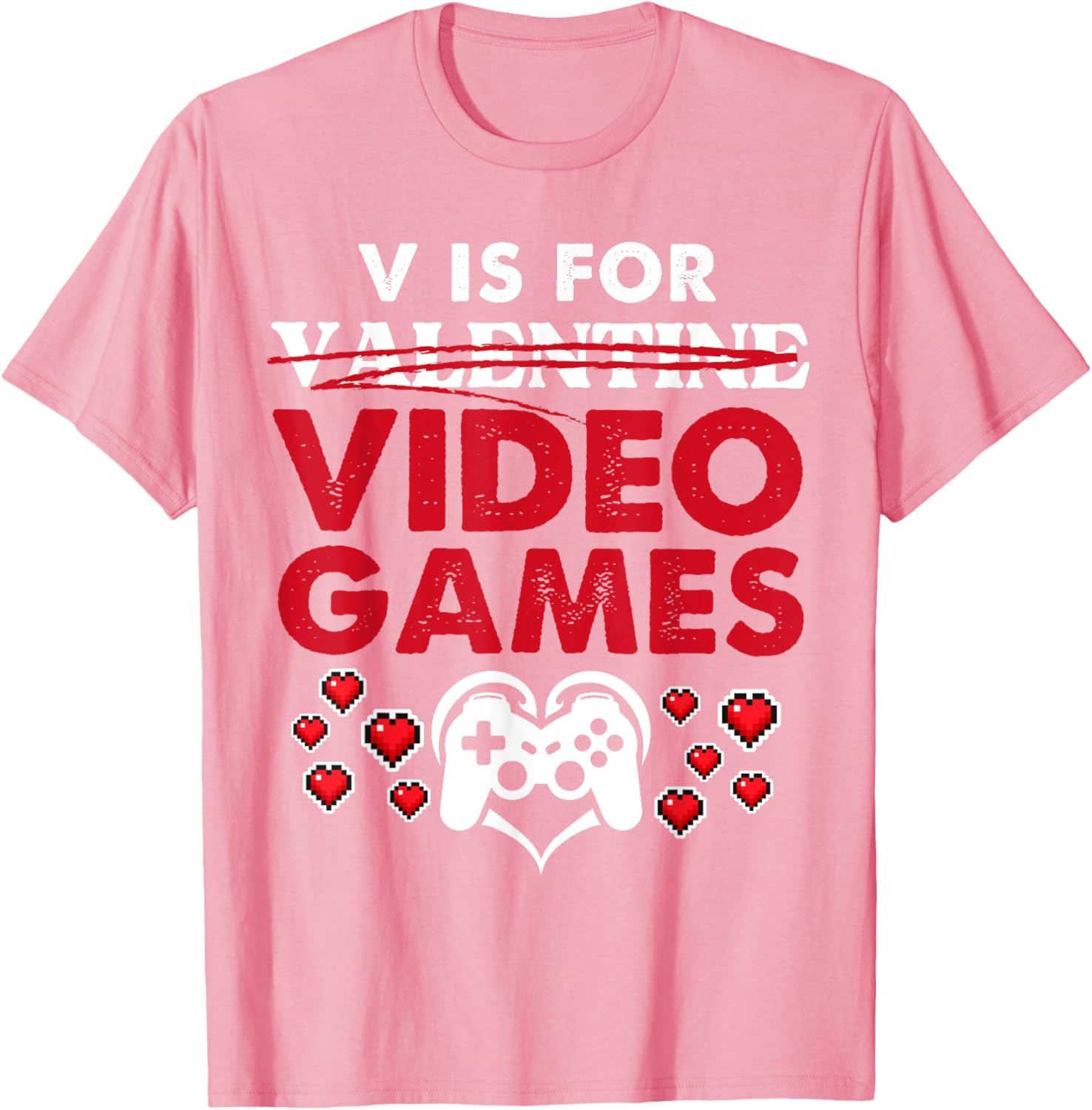 Gamer Valentine's Tee V is for Video Games T-Shirt for Gaming Lovers - 7