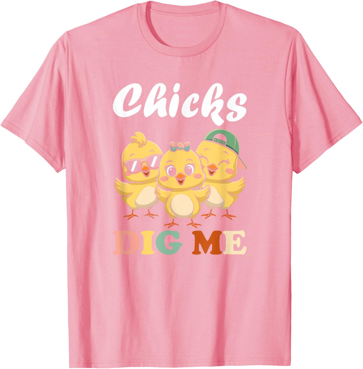 Chicks Dig Me Funny Easter T-Shirt for Toddler Boys and Men - 20