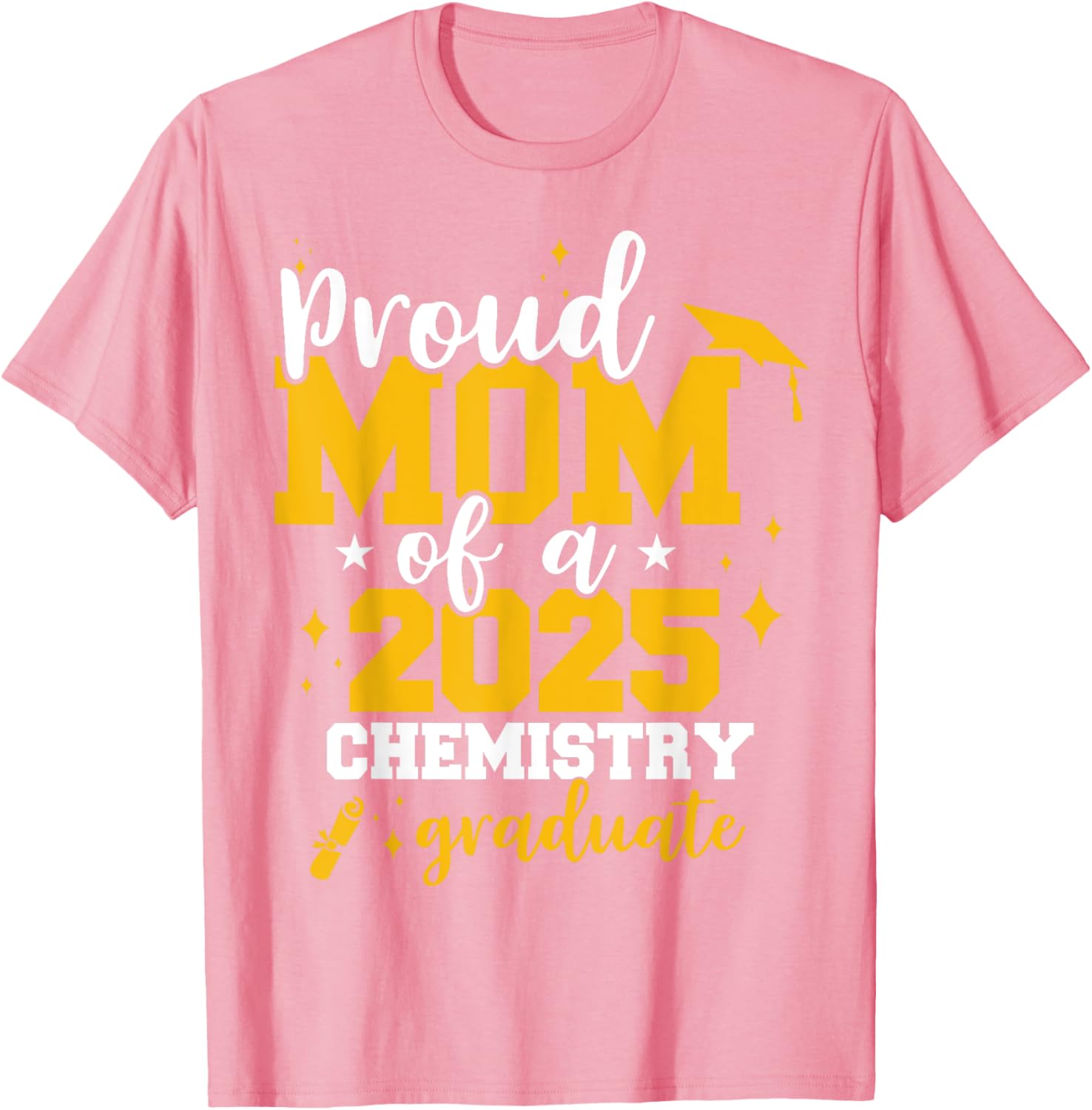 Proud Mom of Class of 2025 Chemistry Graduate Funny T-Shirt Gift - 3