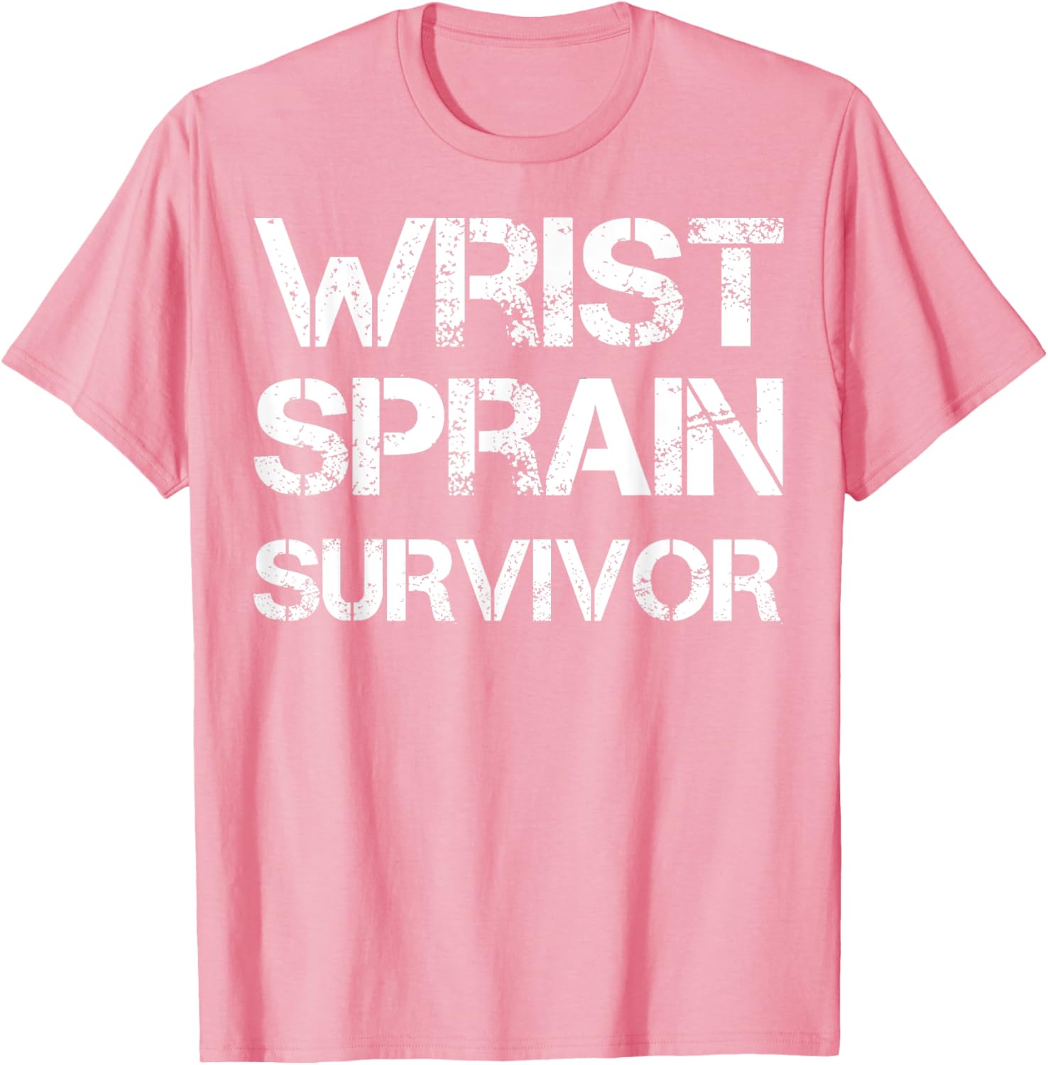 Wrist Sprain Survivor T-Shirt for Comfort and Recovery Support - 21
