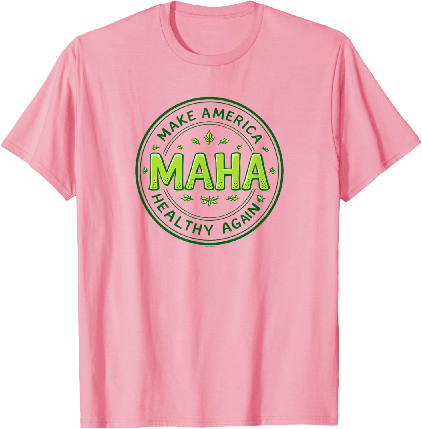 MAHA Make America Healthy Again Green Letters T-Shirt for Comfort and Style - 11
