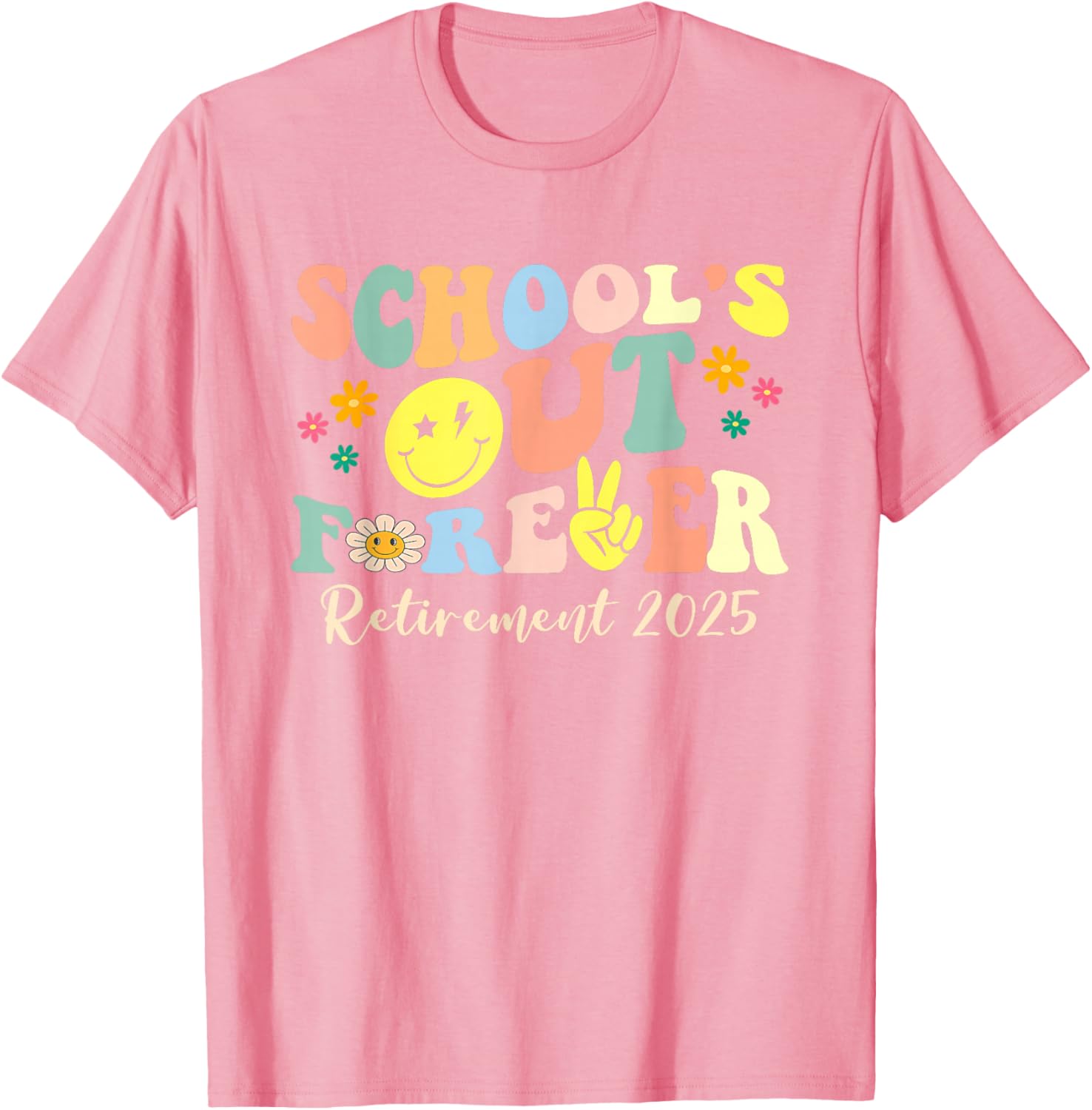 Retired Teacher T-Shirt School's Out Forever Gift for Retirement 2025 - 2