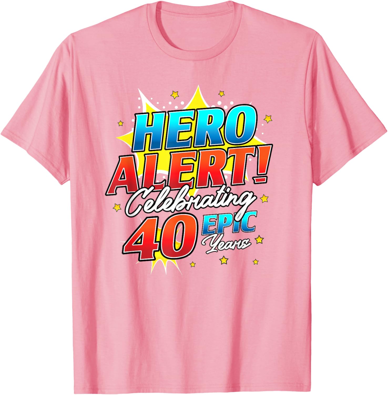 Hero Alert 40th Birthday Comic Book T-Shirt for 40 Year Olds - 5