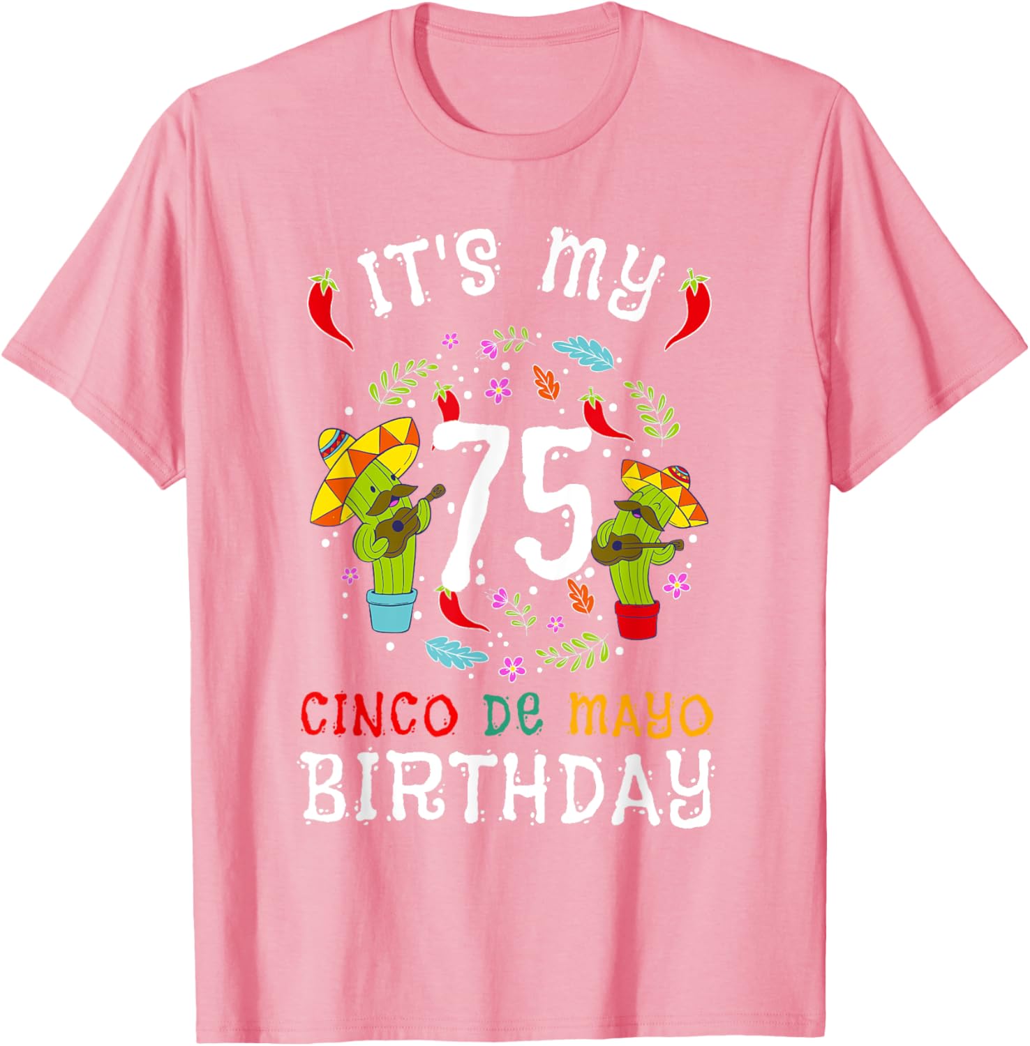 Celebrate 75th Birthday with Cinco De Mayo Mustache Men T-Shirt - 4
