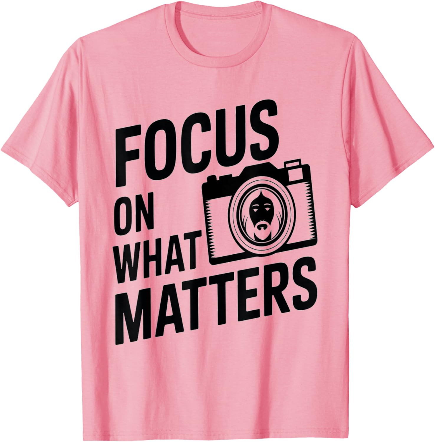 Focus on What Matters Faith Design T-Shirt for Christian Photography Lovers - 7