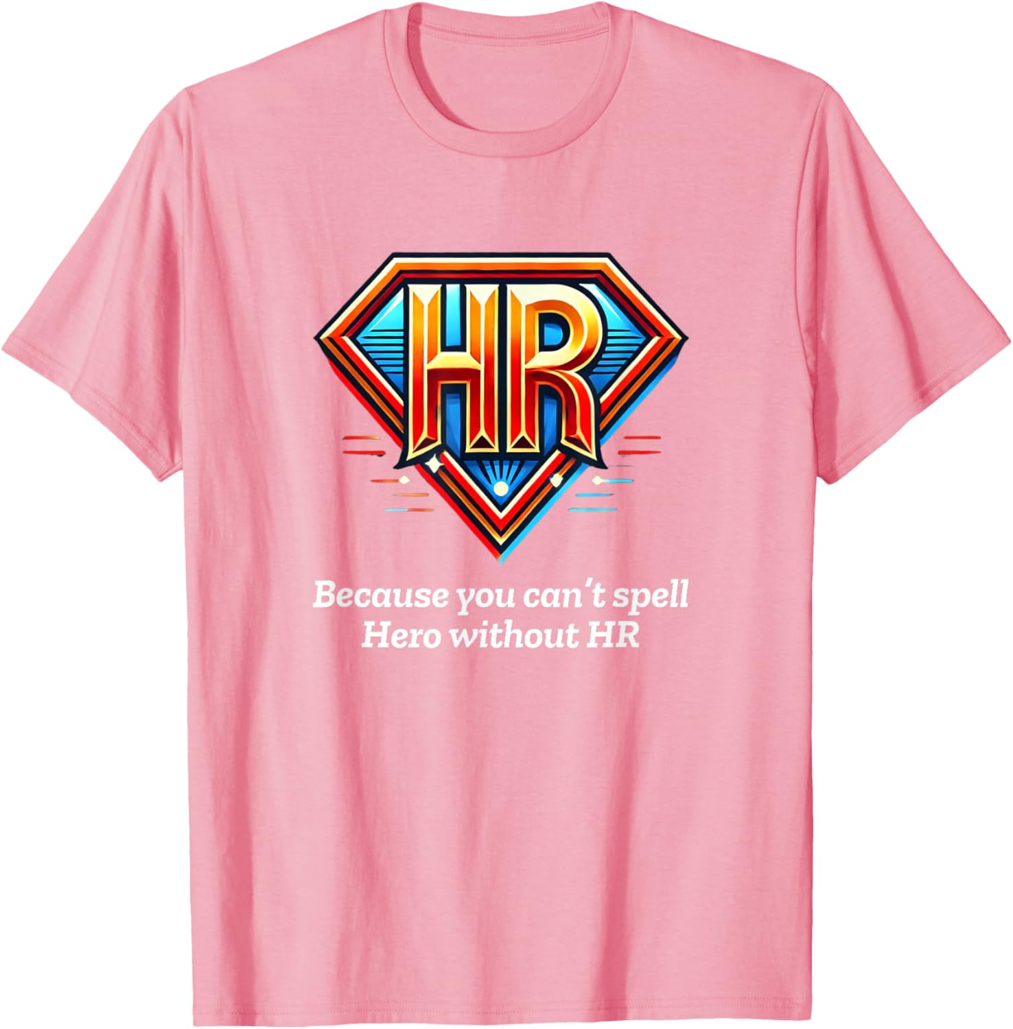 HR Hero T-Shirt for HR Professionals - Stylish & Comfortable Apparel - 21