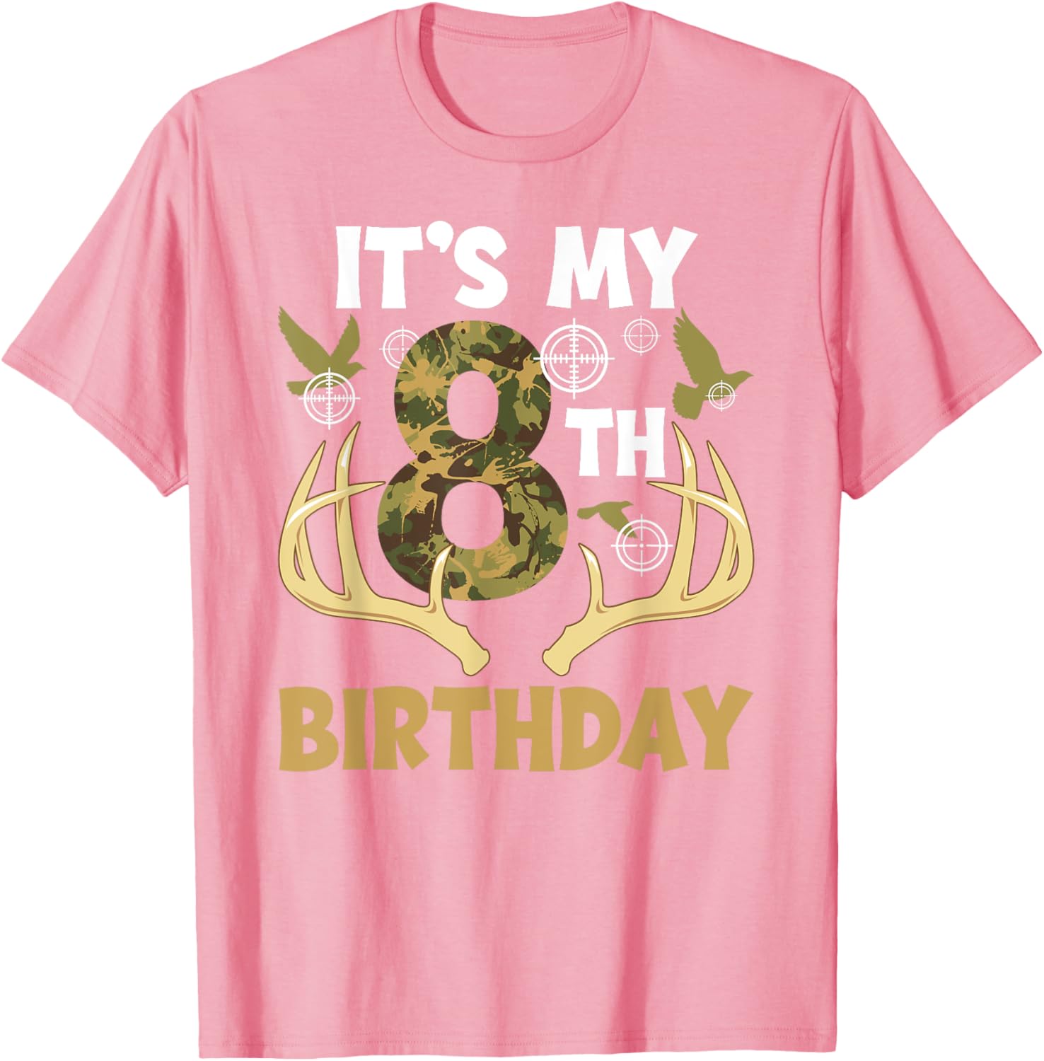 8th Hunting Birthday Party T-Shirt for 8 Year Old Hunters - 1