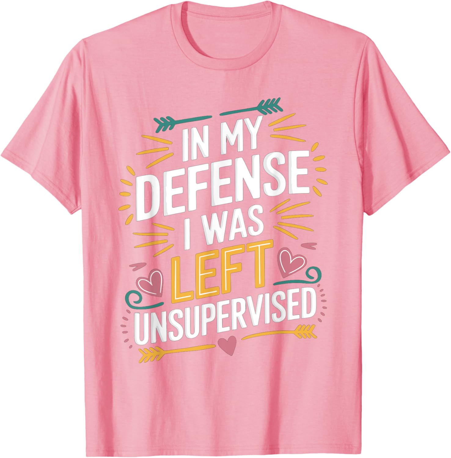 Funny In My Defense I Was Left Unsupervised Vintage Jokes T-Shirt - 24