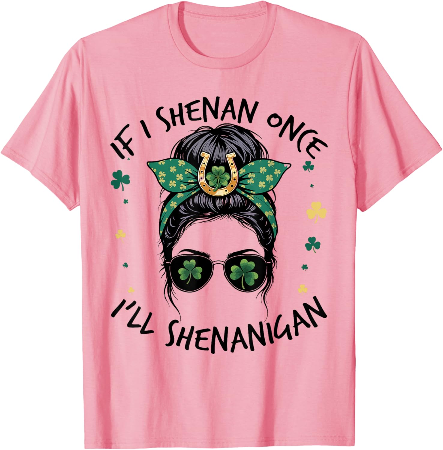 Shenanigans Messy Bun St Patricks Day T-Shirt for Fun Celebrations - 1