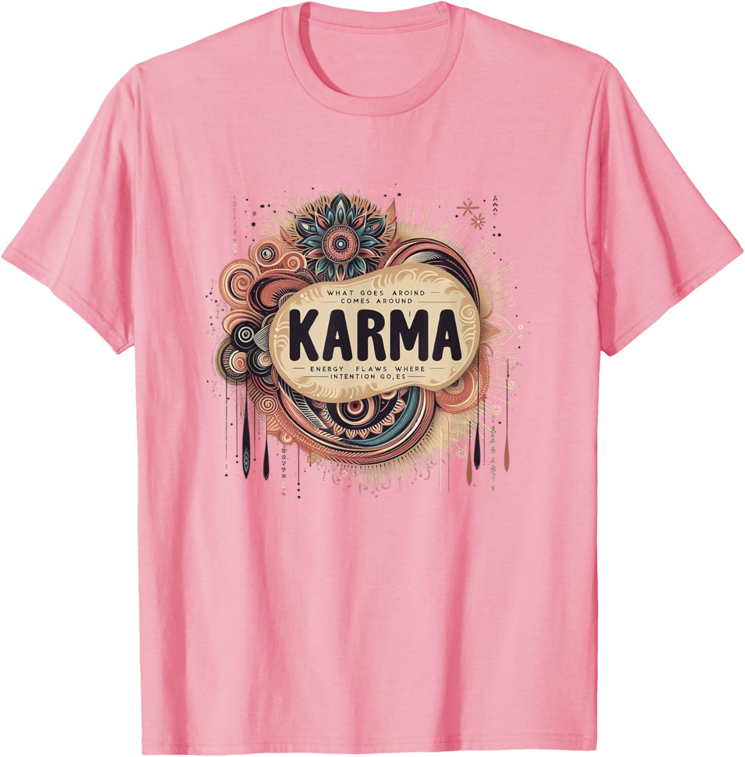 Inspirational Karma Quote Tee - Spread Positive Energy with Style - 23