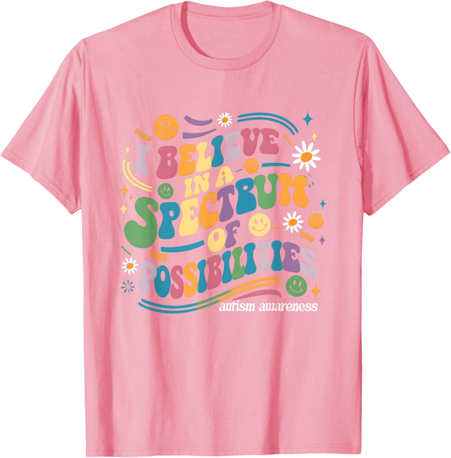 I Believe In A Spectrum Of Possibilities Autism Awareness T-Shirt - 8