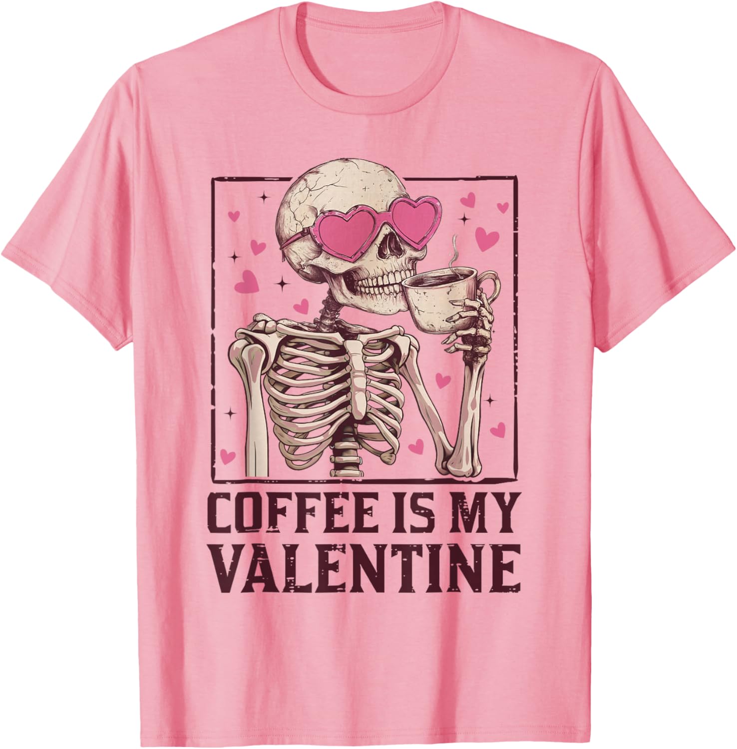 Coffee Is My Valentine Skeleton Graphic T-Shirt for Coffee Lovers - 15