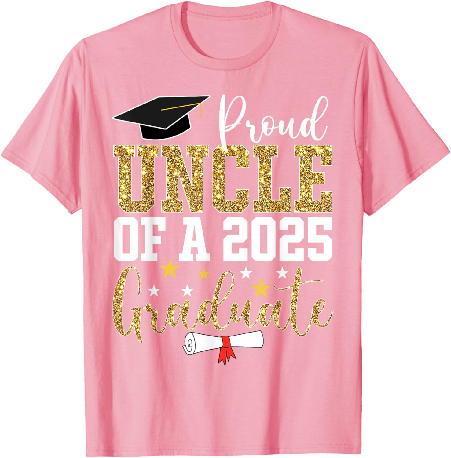 Proud Uncle of 2025 Graduate T-Shirt Perfect Graduation Gift - 14