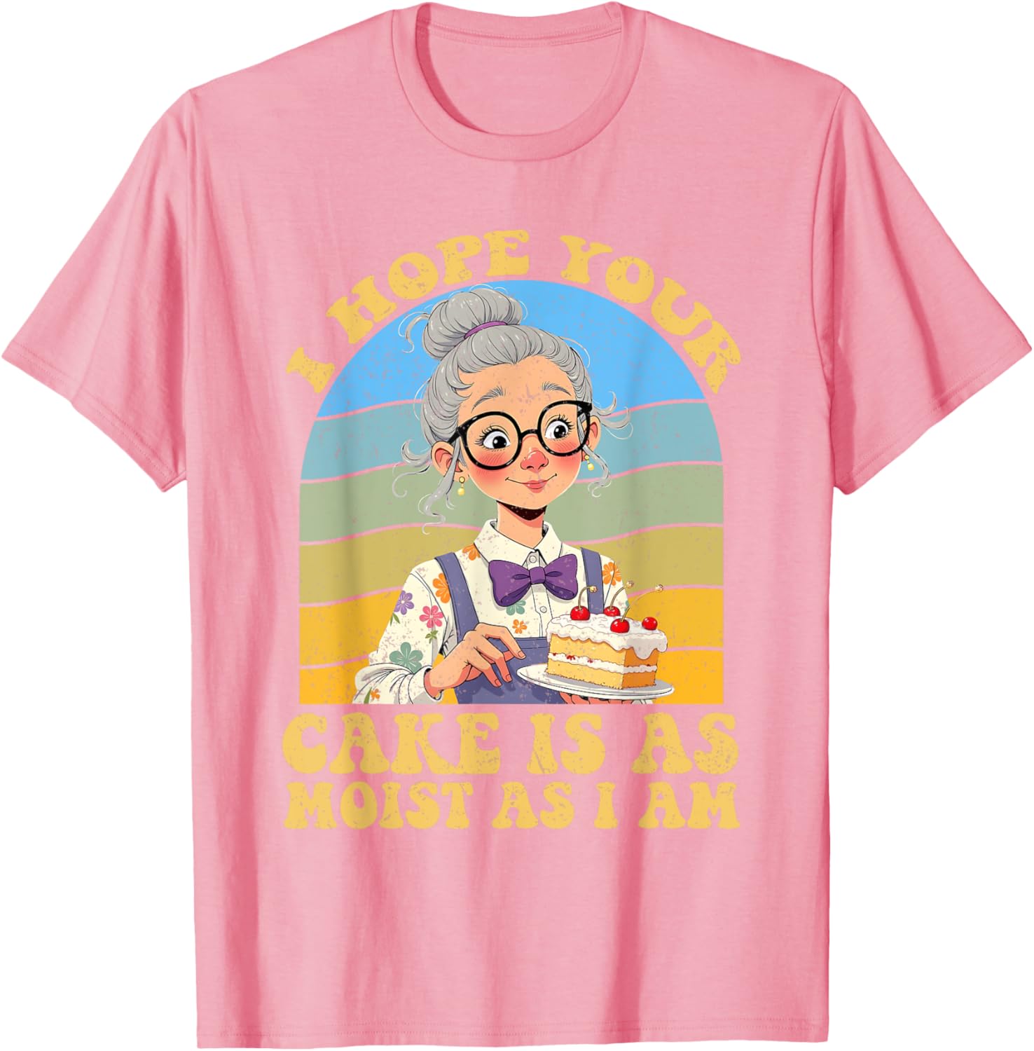 I Hope Your Cake Is As Moist As I Am Vintage T-Shirt for Fun Lovers - 5