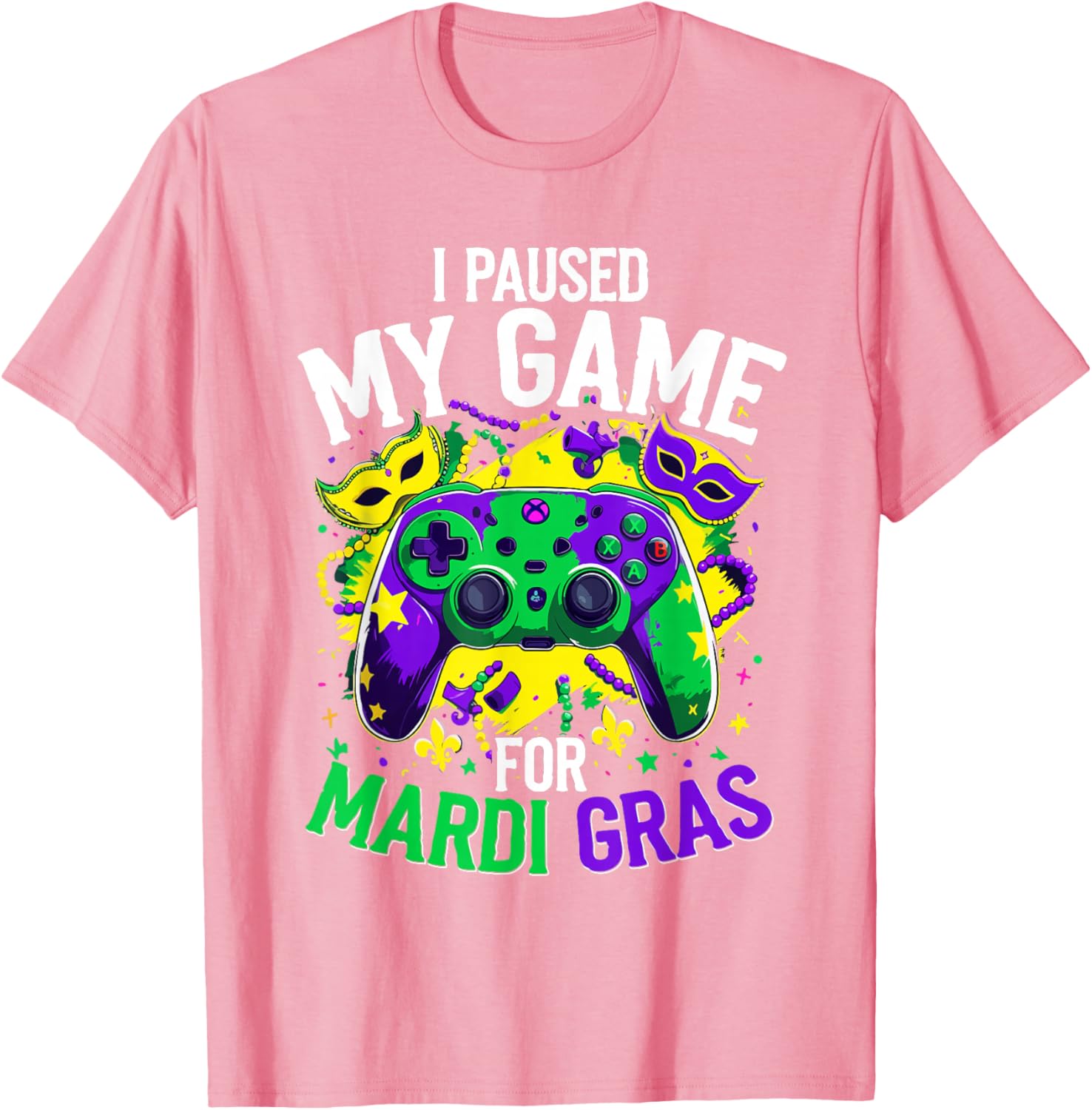 Mardi Gras Gamer T-Shirt - I Paused My Game for Festive Fun - 14