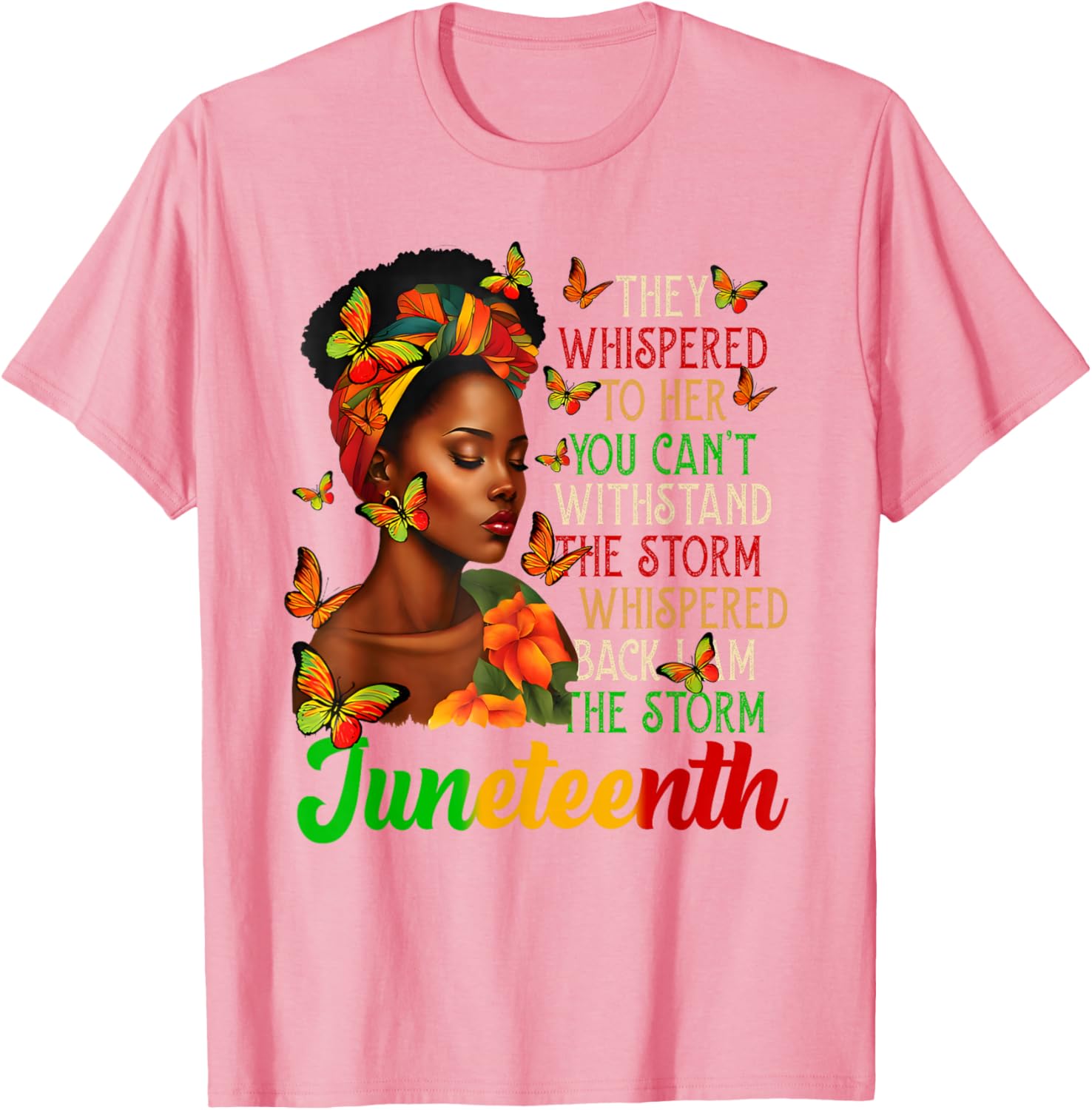 Juneteenth I am The Storm Black Women T-Shirt for Black History Month - 10