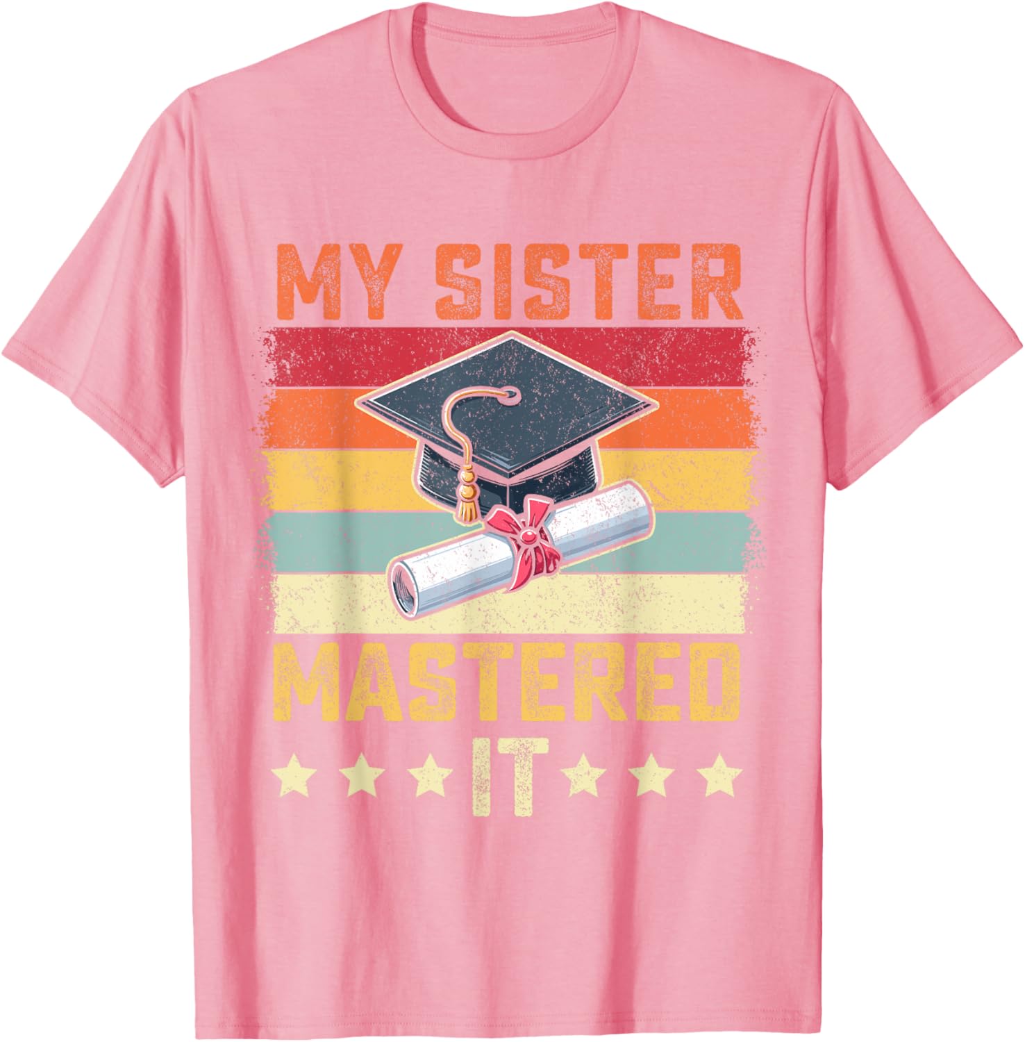 My Sister Mastered It Vintage Graduation T-Shirt for Proud Family Celebrations - 19