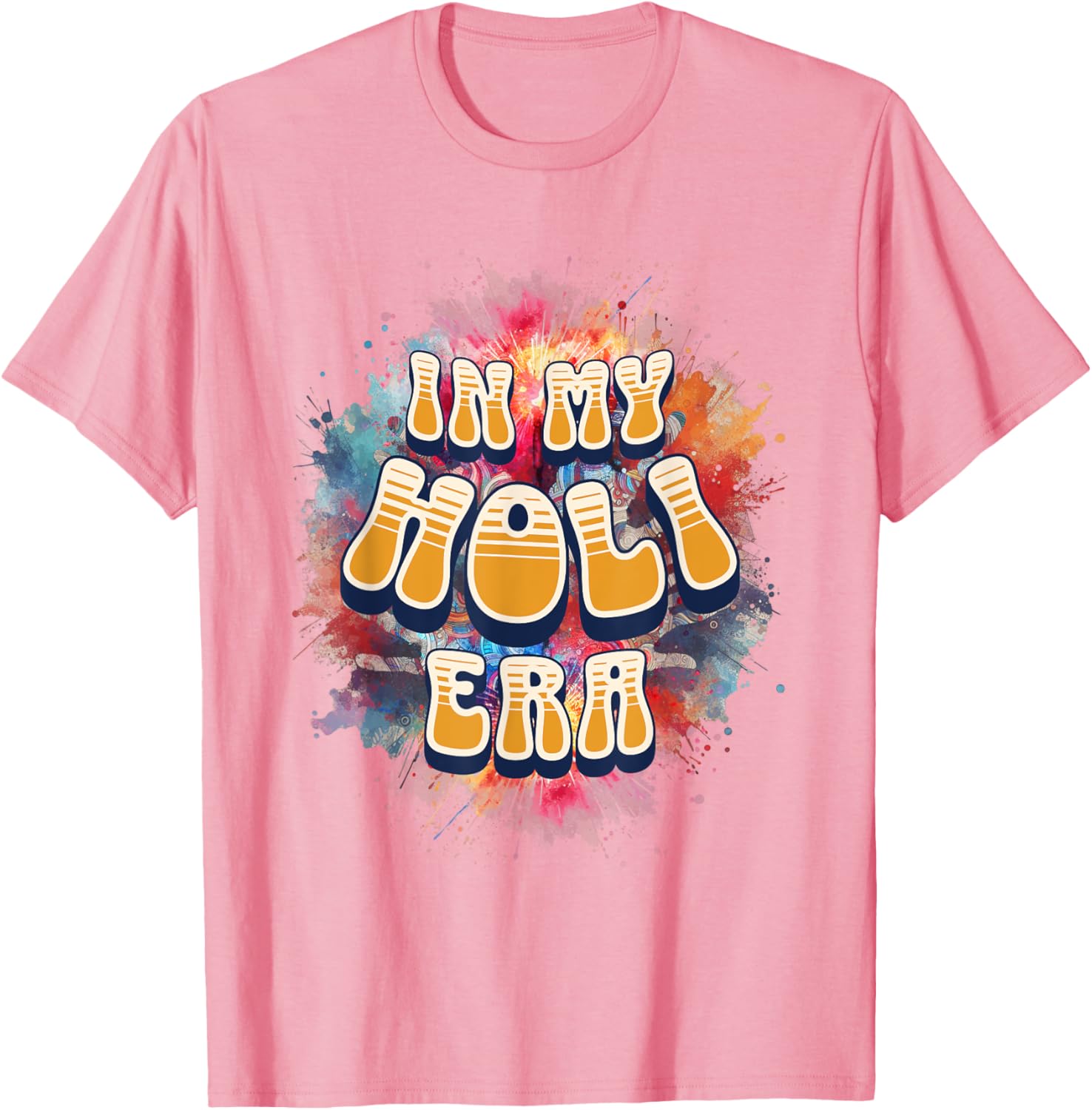 In My Holi Era Retro Groovy Colors Women's T-Shirt for Holi Festival - 16