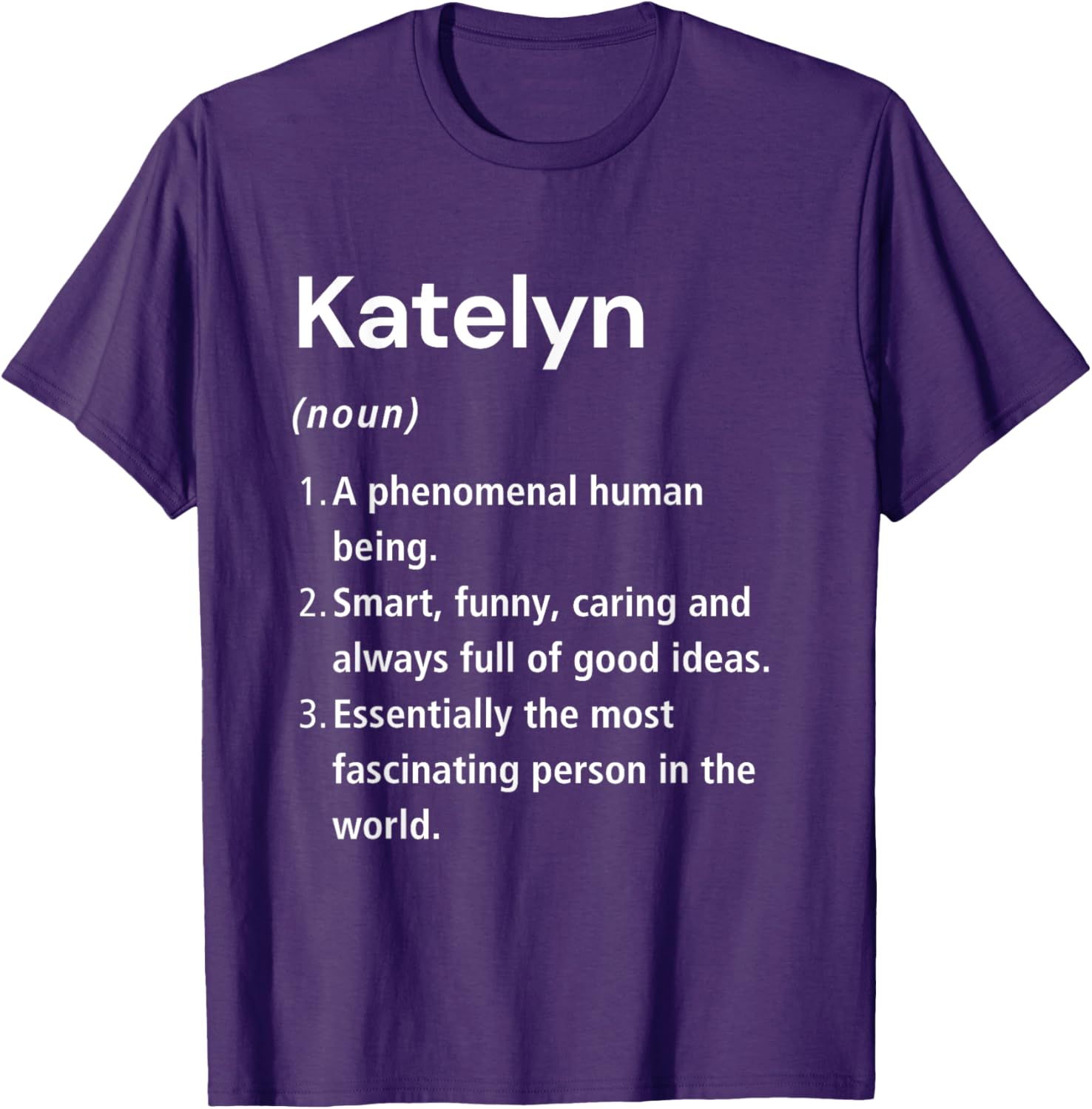 Katelyn Funny Definition T-Shirt - Unique Gift for Katelyn Lovers - 20