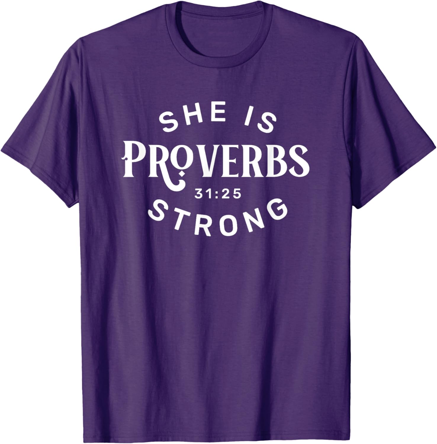 She is Strong T-Shirt for Women – Empowering Fashion Statement Tee - 12