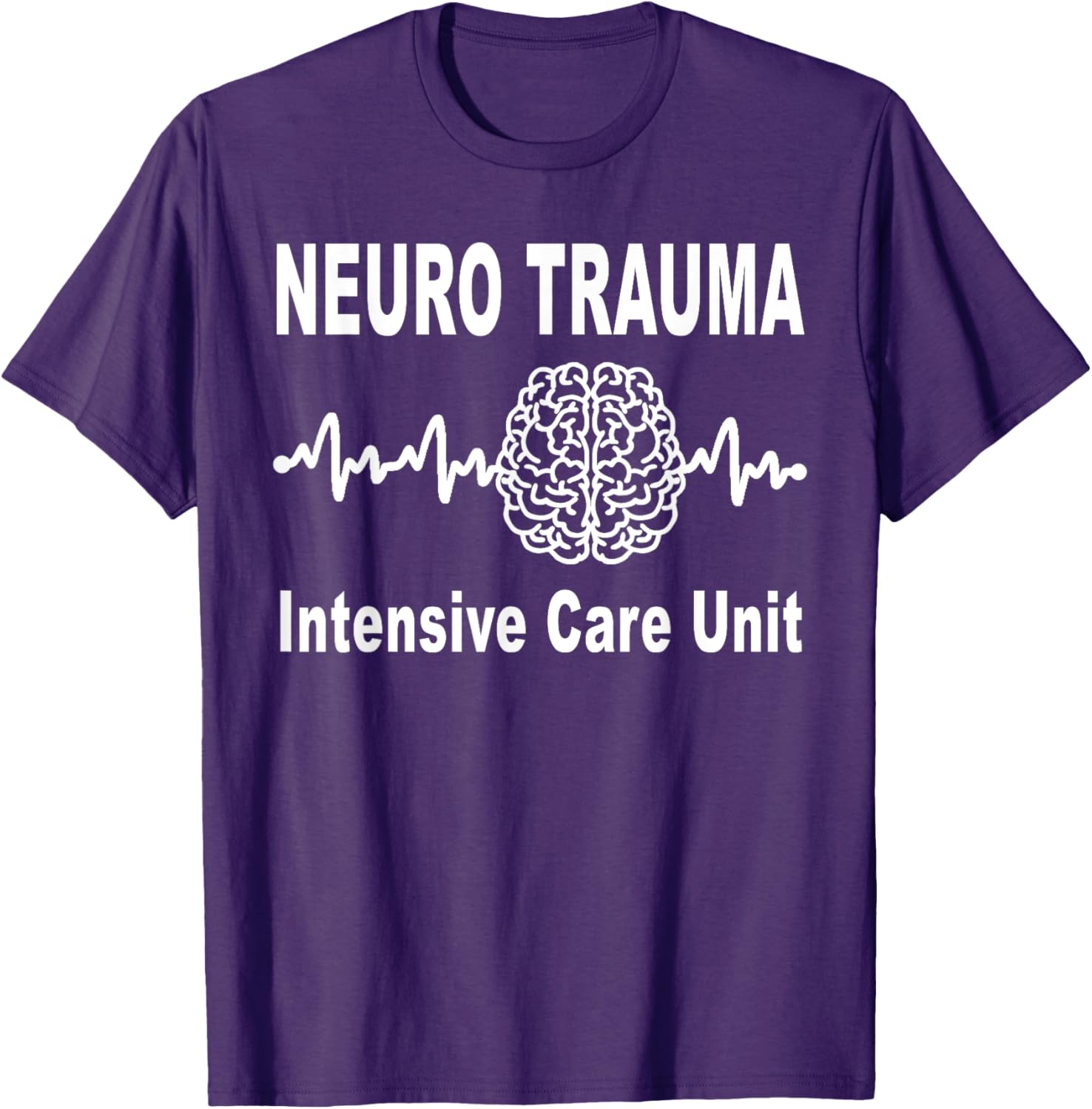Neuro Trauma ICU Intensive Care Unit Nurse and Doctor T-Shirt - 6