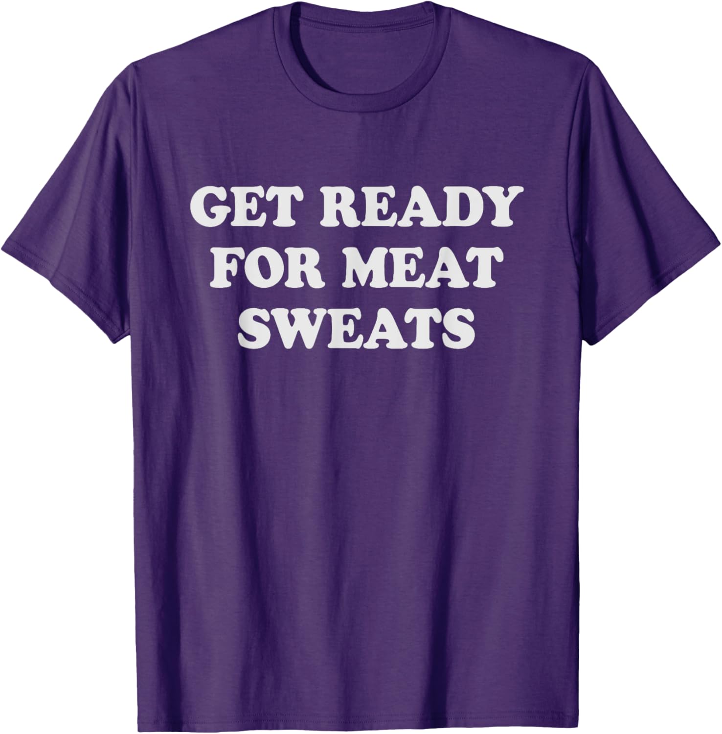 Funny BBQ Meat Sweats Grilling T-Shirt for Grill Lovers and Foodies - 5