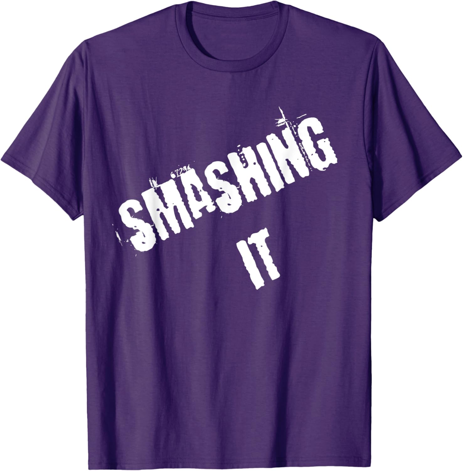 Smashing It T-Shirt Stylish Graphic Tee for Comfort and Confidence - 25