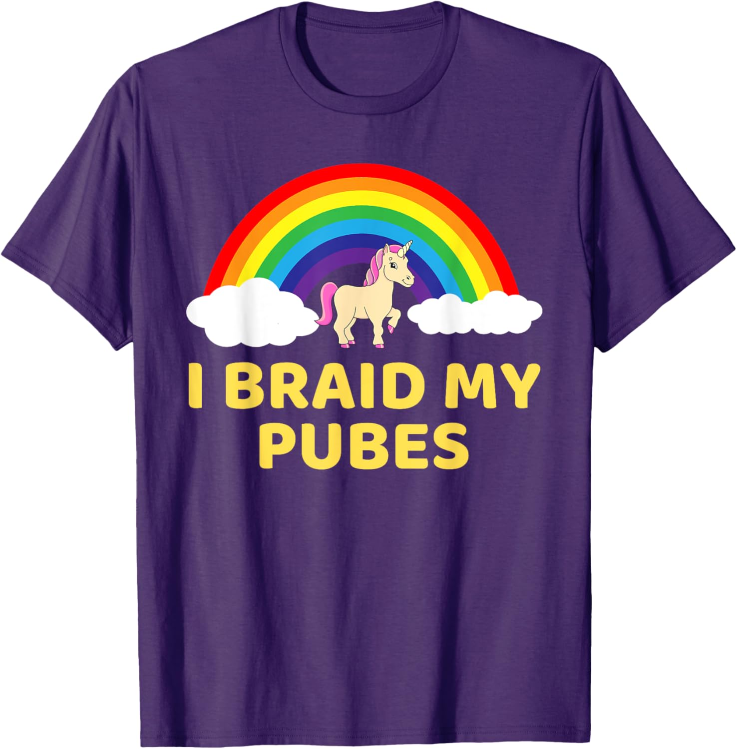 Whimsical I Braid My Pubes T-Shirt for Fun and Unique Style - 1