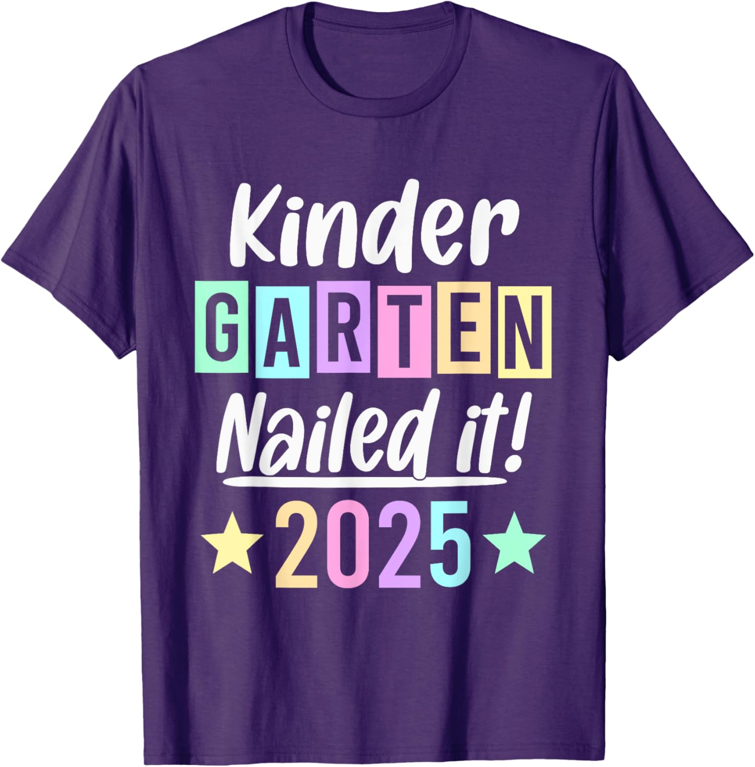 Kindergarten Graduation 2025 Nailed It T-Shirt for Proud Parents & Kids - 4