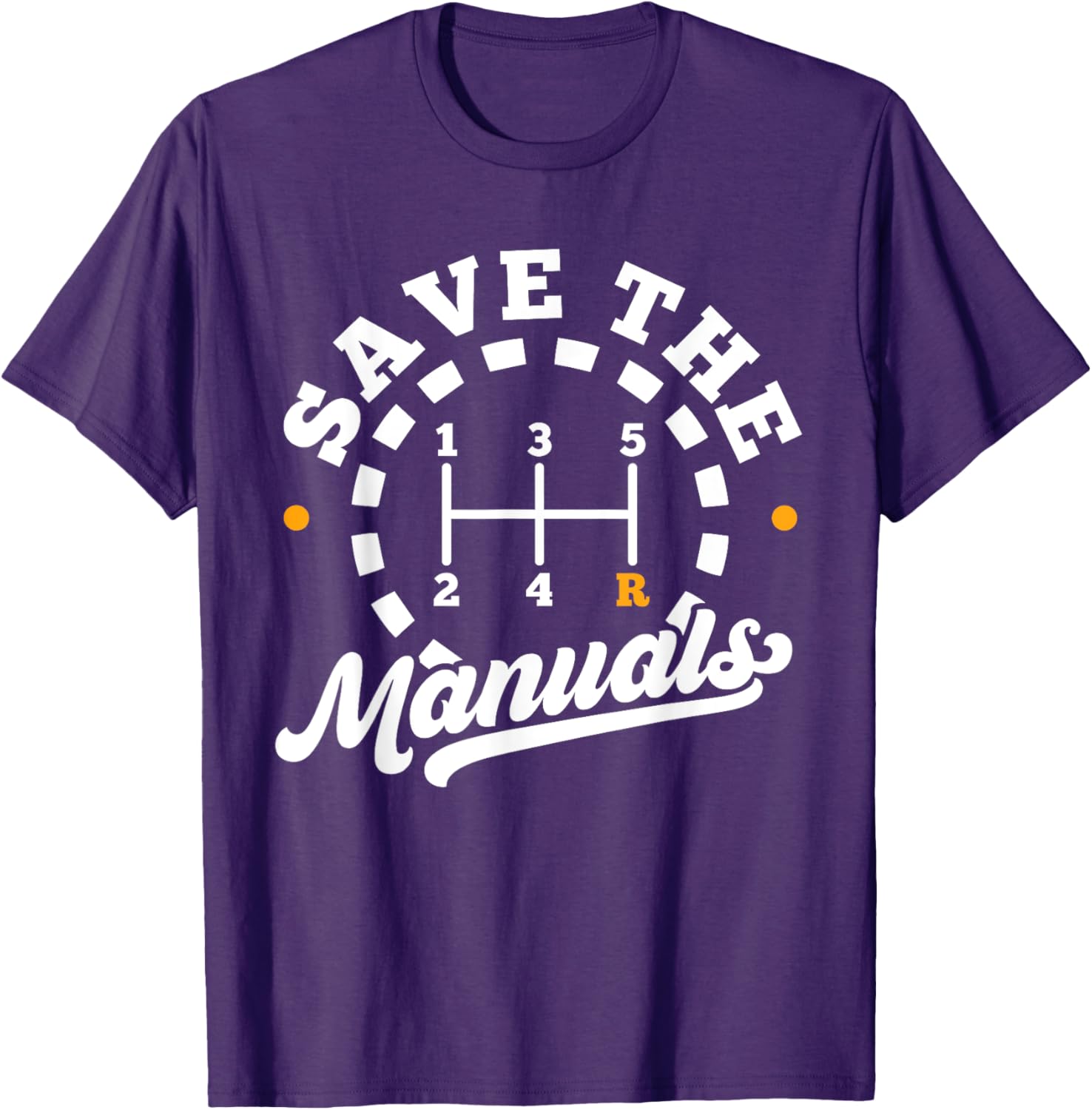 Save The Manuals Car Lover T-Shirt for Stick Shift Enthusiasts - 15