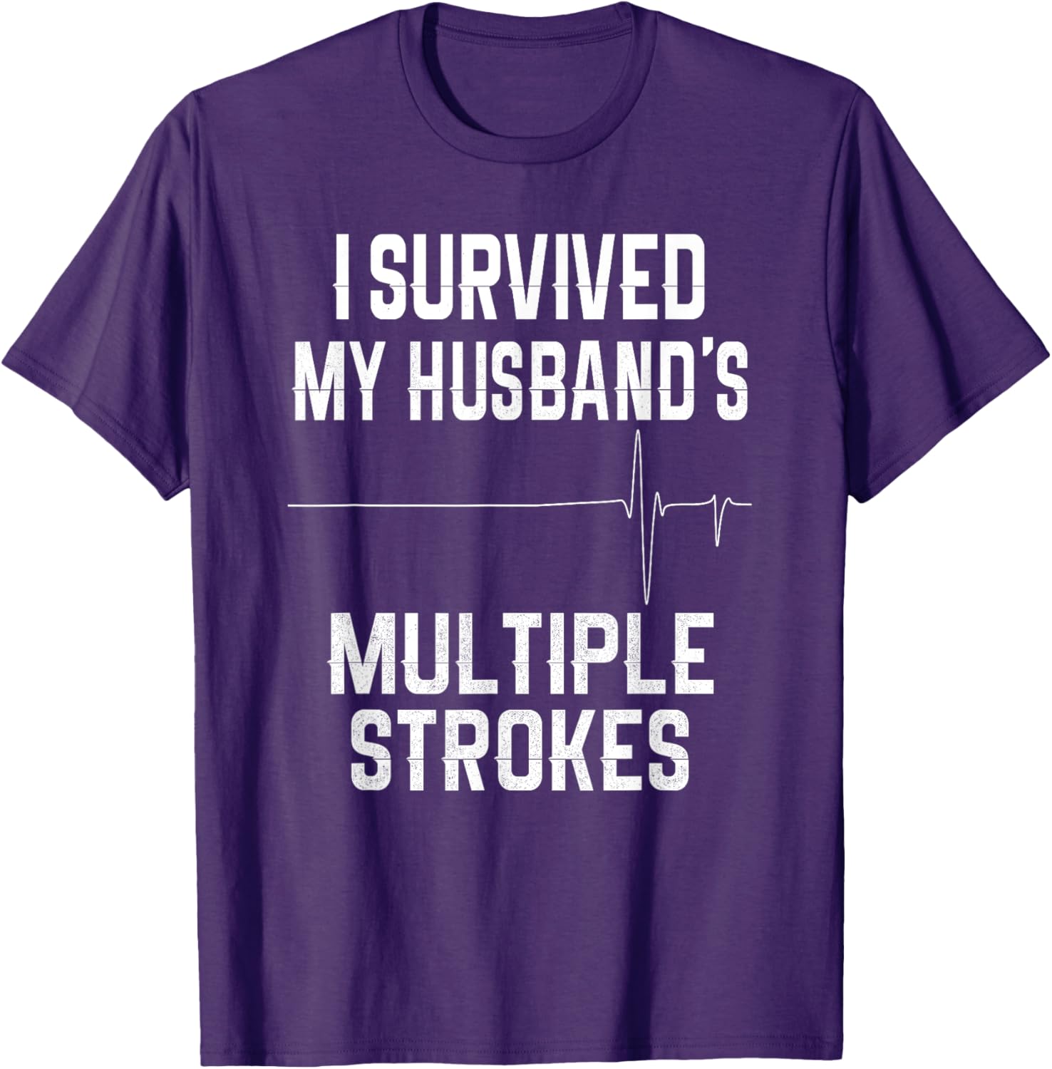 I Survived My Husband's Strokes Supportive Wife T-Shirt for Caregivers - 15