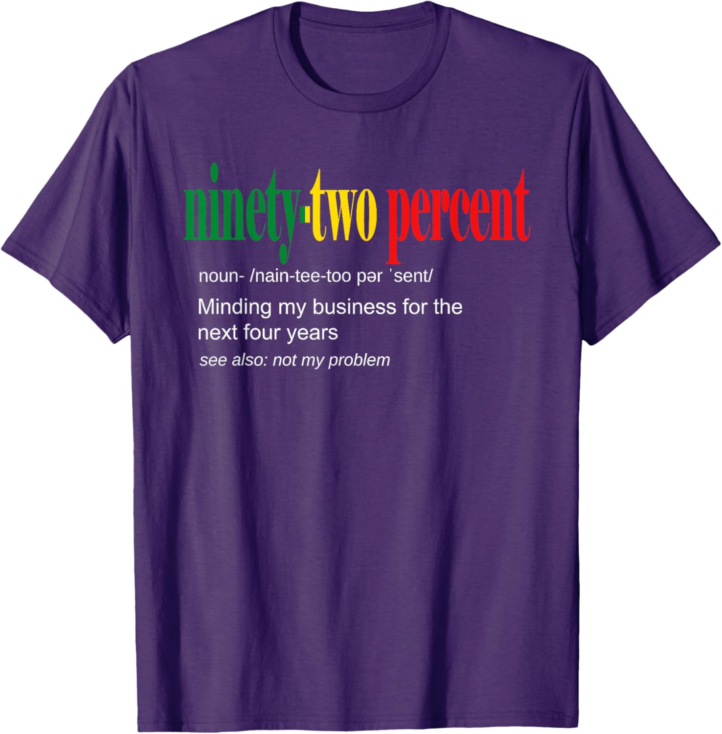 92% Black Women Minding My Business T-Shirt for Confident Style - 20